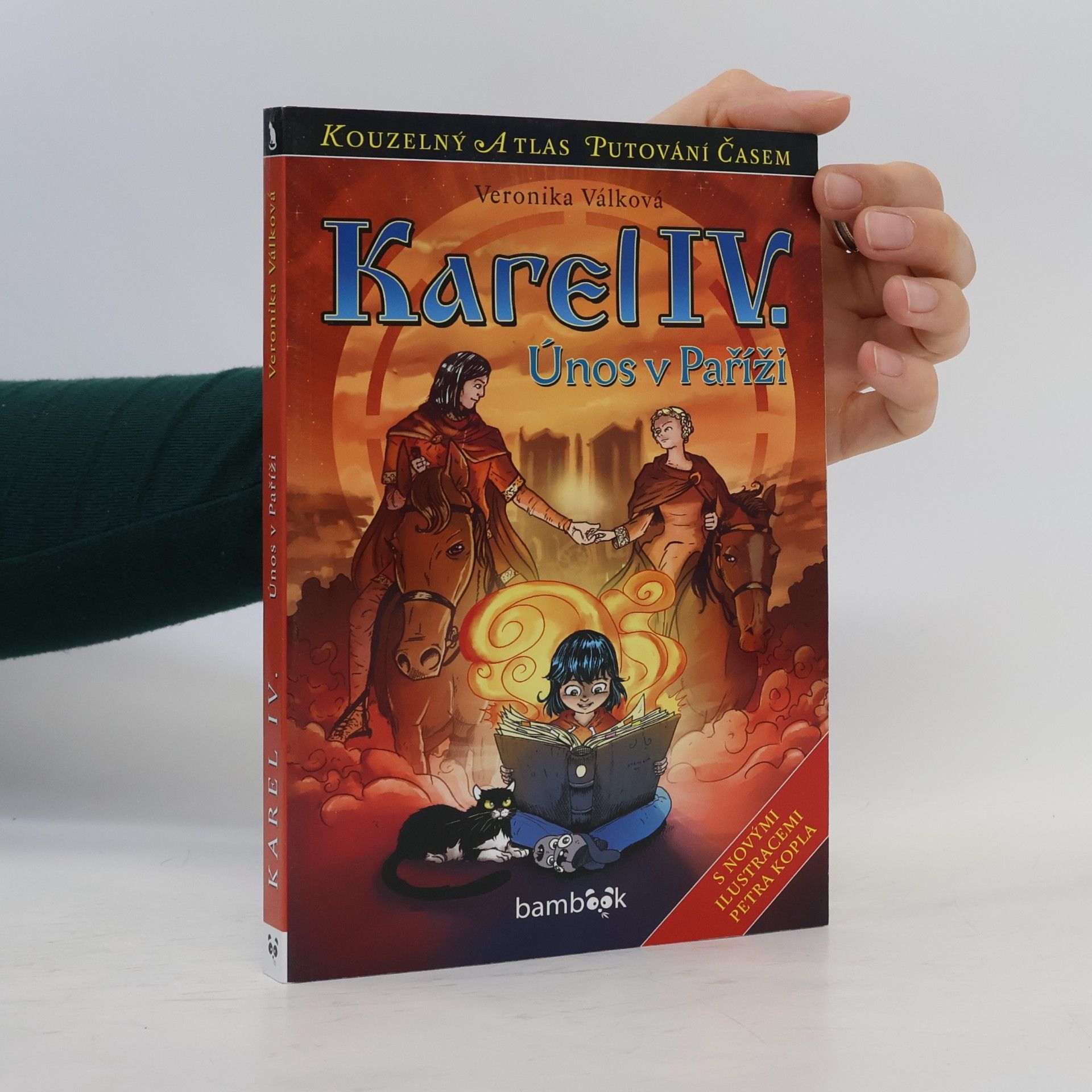 Veronika Válková Karel IV. - únos v Paříži