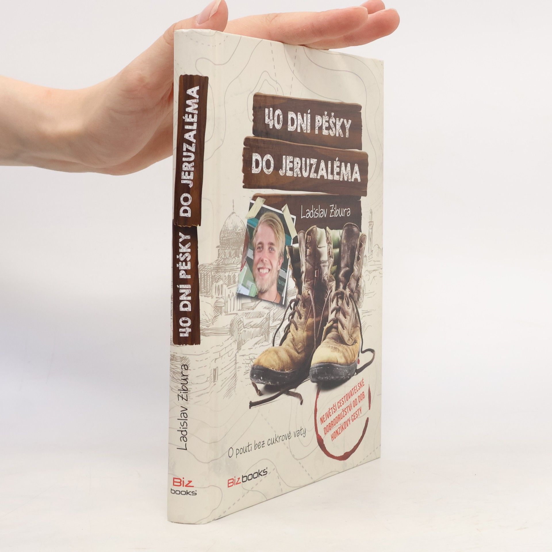 Ladislav Zibura 40 dní pěšky do Jeruzaléma
