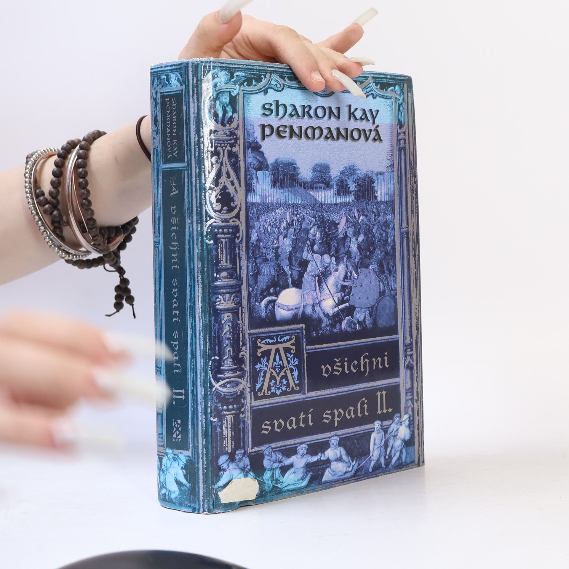 Sharon Kay Penman A všichni svatí spali. II. díl