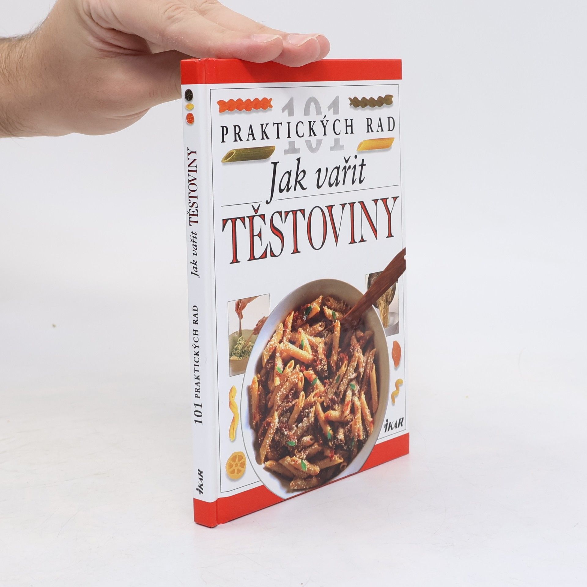 Anne Willan Jak vařit těstoviny