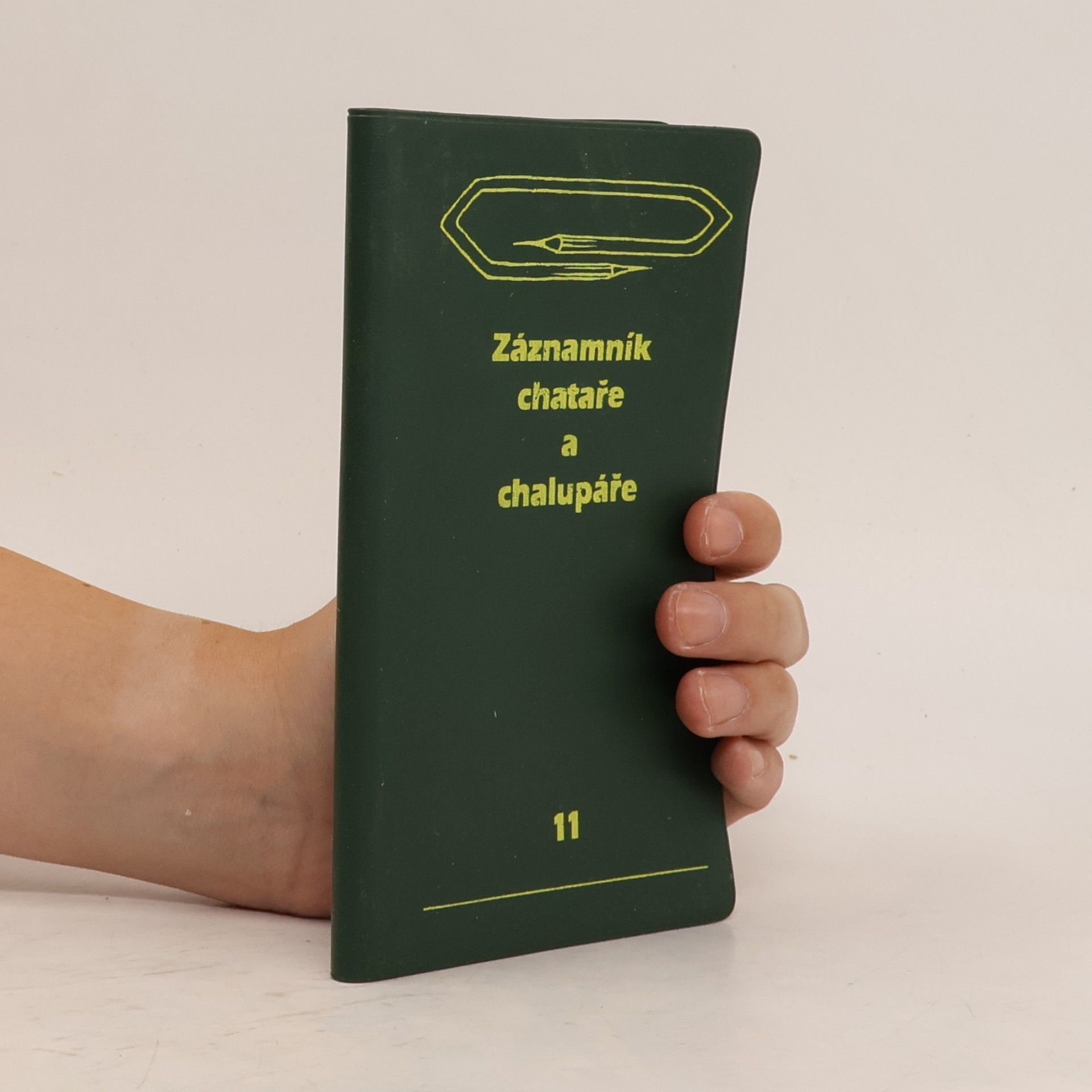 Kolektiv autorů Záznamník chatáře a chalupáře 11