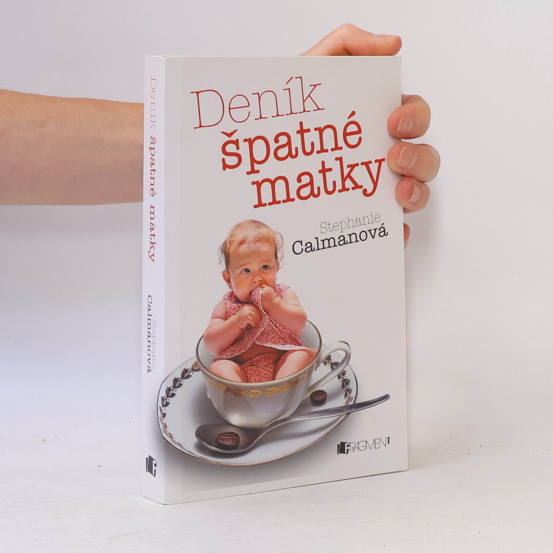 Stephanie Calman Deník špatné matky