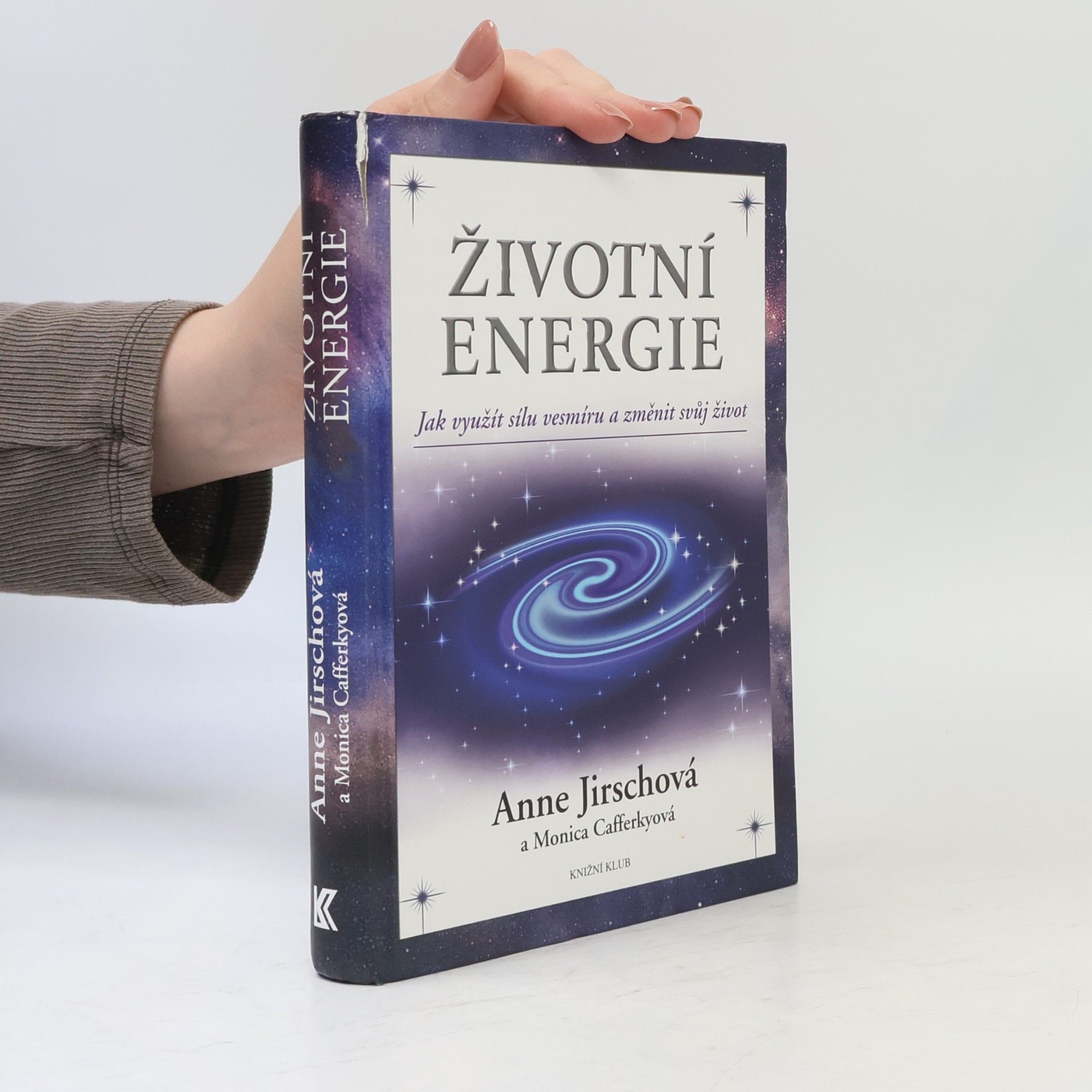 Anne Jirsch Životní energie. Jak využít sílu vesmíru a změnit svůj život