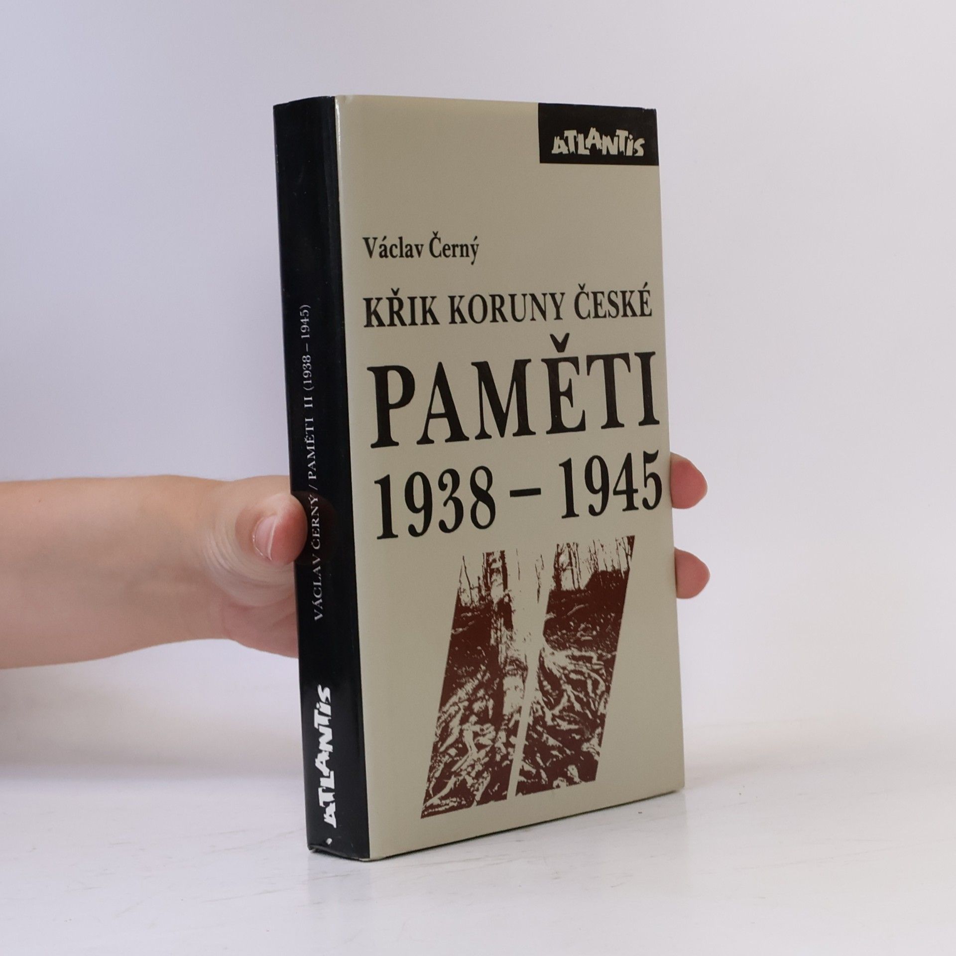 Paměti 1938-1945 : Křik Koruny české