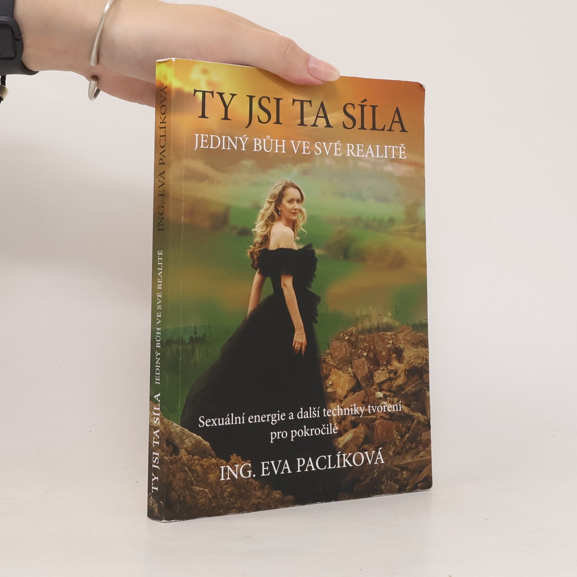 Eva Paclíková Ty jsi ta síla