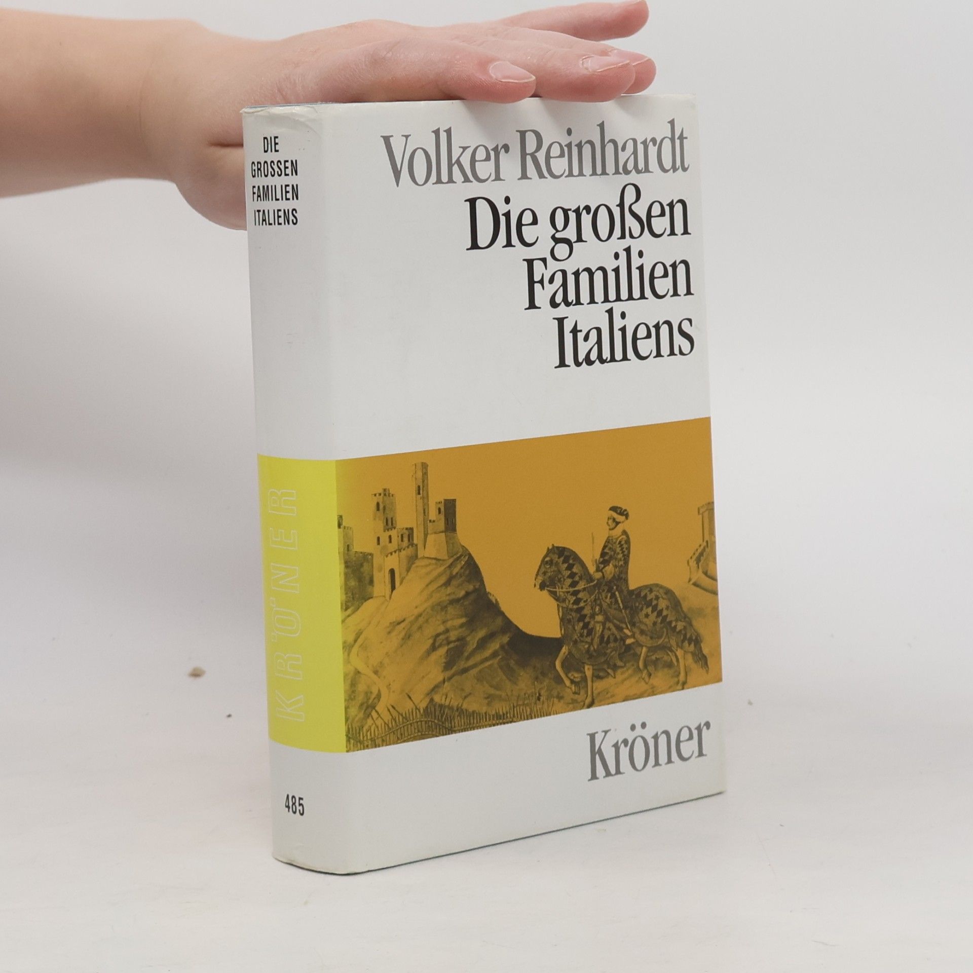 Volker Reinhardt Die grossen Familien Italiens