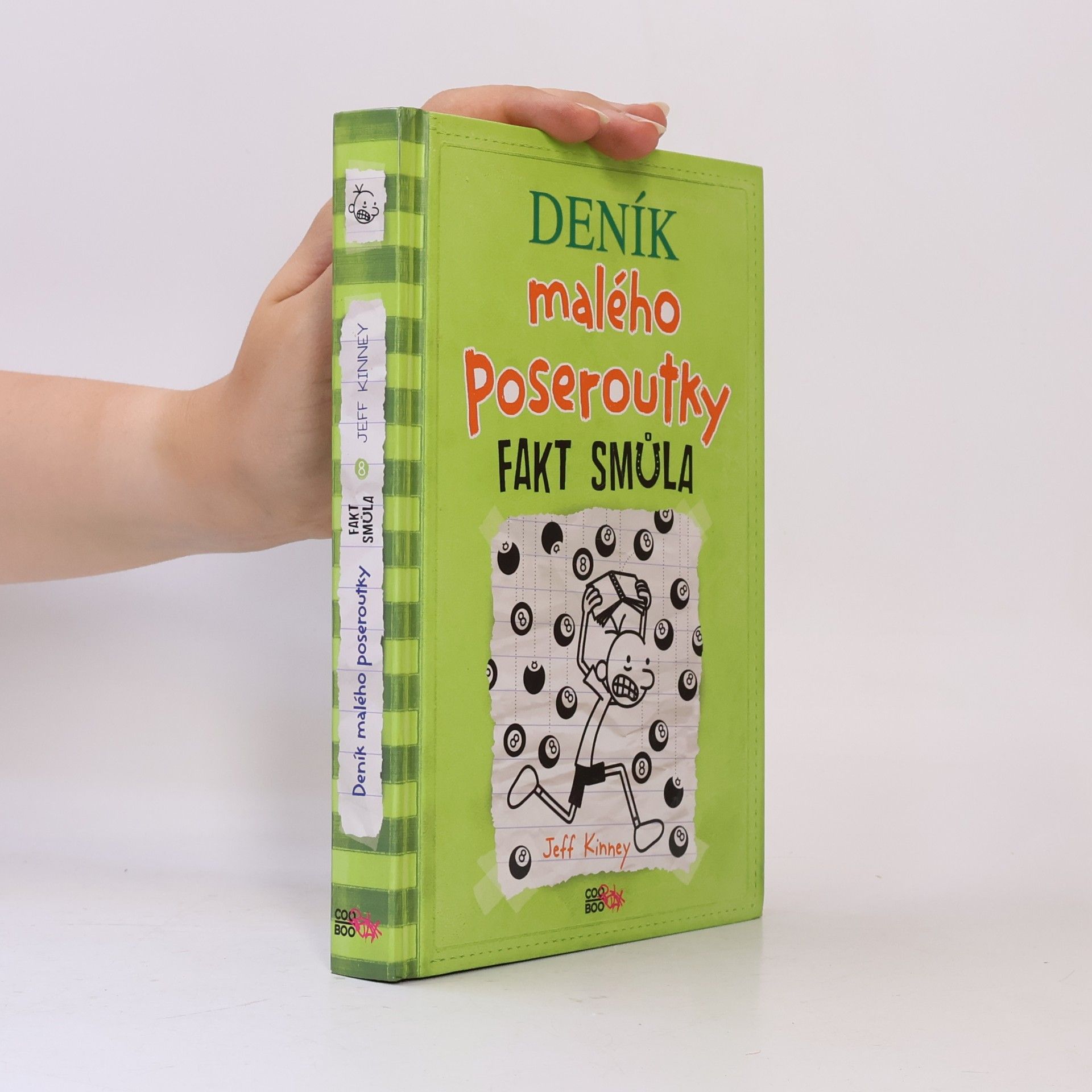 Jeff Kinney Deník malého poseroutky 8. Fakt smůla