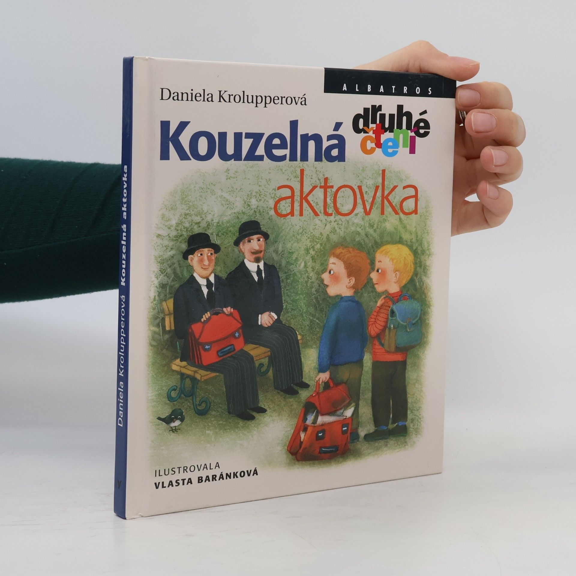 Daniela Krolupperová Kouzelná aktovka
