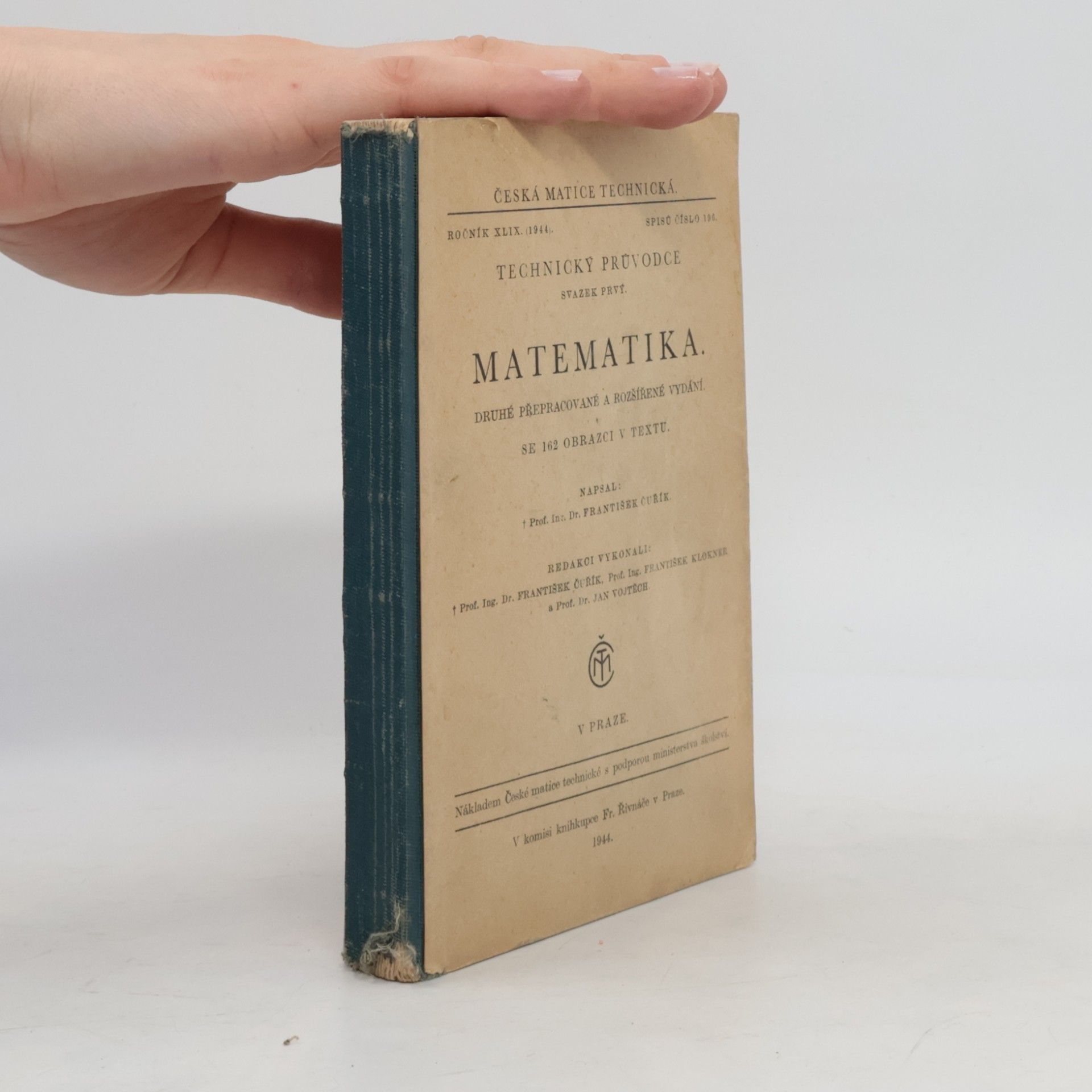 František Čuřík Matematika. Technický průvodce. Svazek prvý