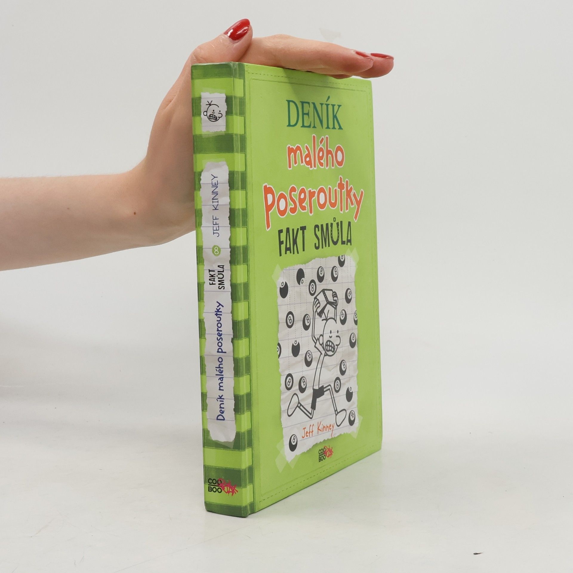 Jeff Kinney Deník malého poseroutky 8. Fakt smůla