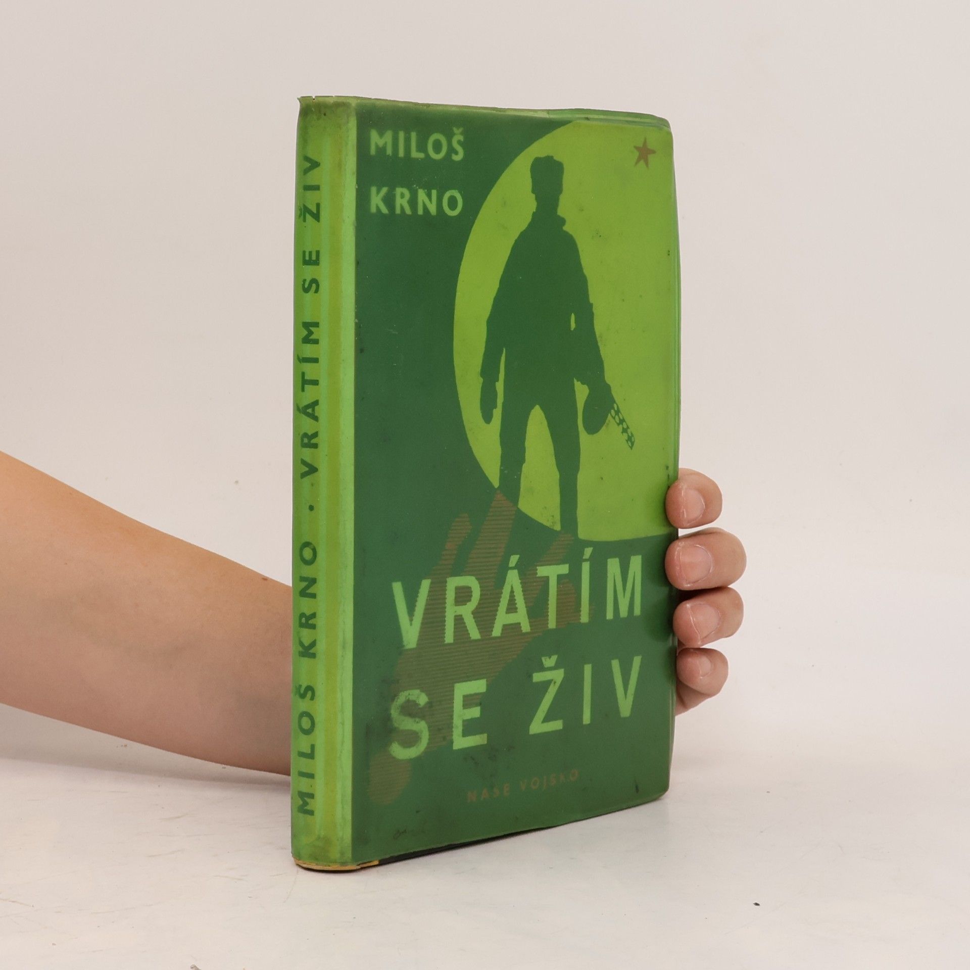 Miloš Krno Vrátím se živ