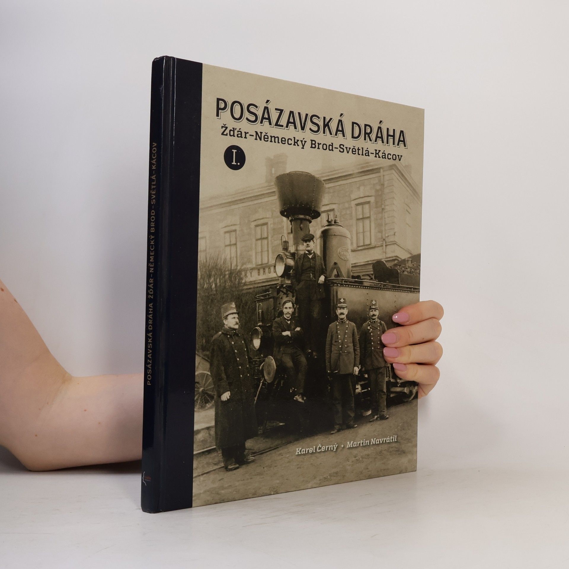 Martin Navrátil Posázavská dráha: Žďár – Německý Brod – Světlá – Kácov I.