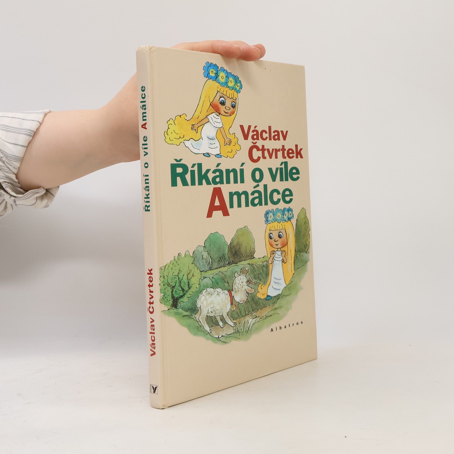 Václav Čtvrtek Říkání o víle Amálce