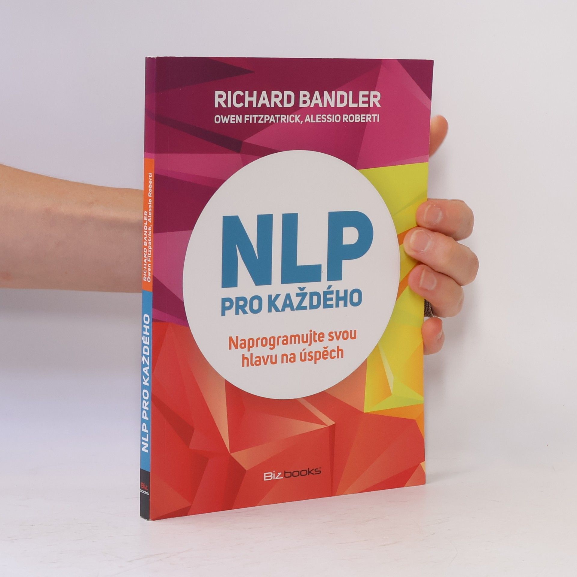 Richard Bandler NLP pro každého