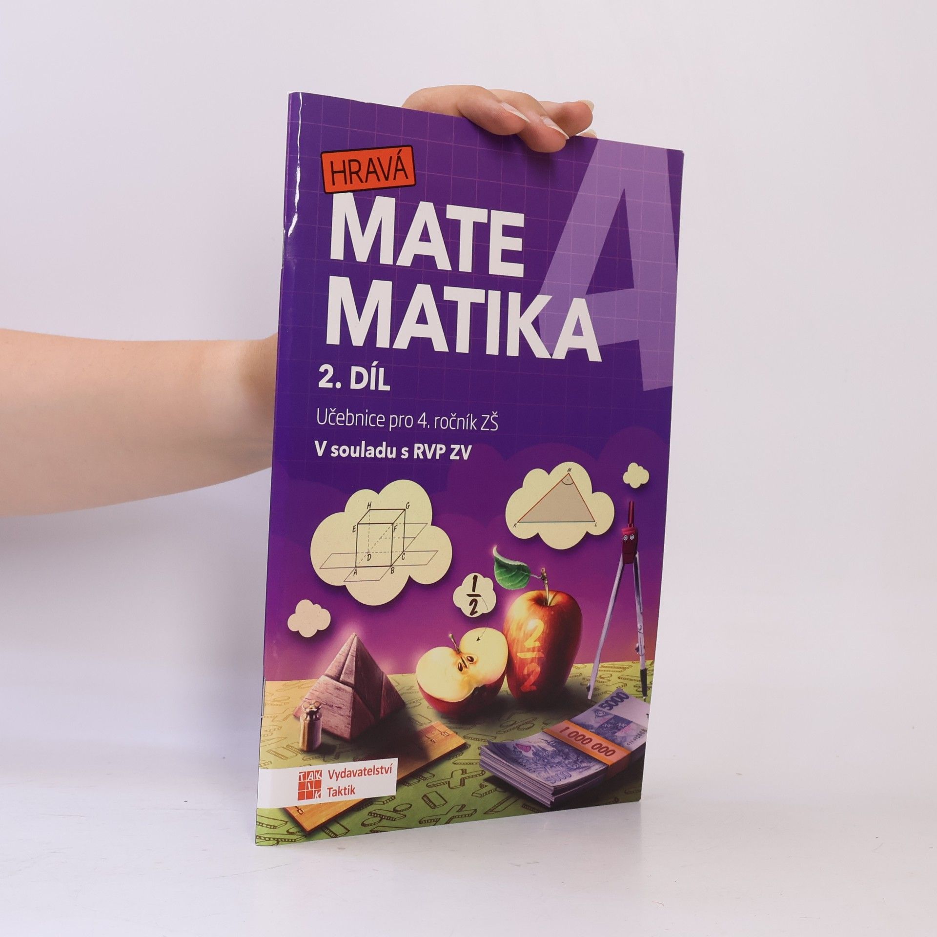 Autorenkollektiv Hravá matematika 4. Učebnice pro 4. ročník ZŠ. 2. díl