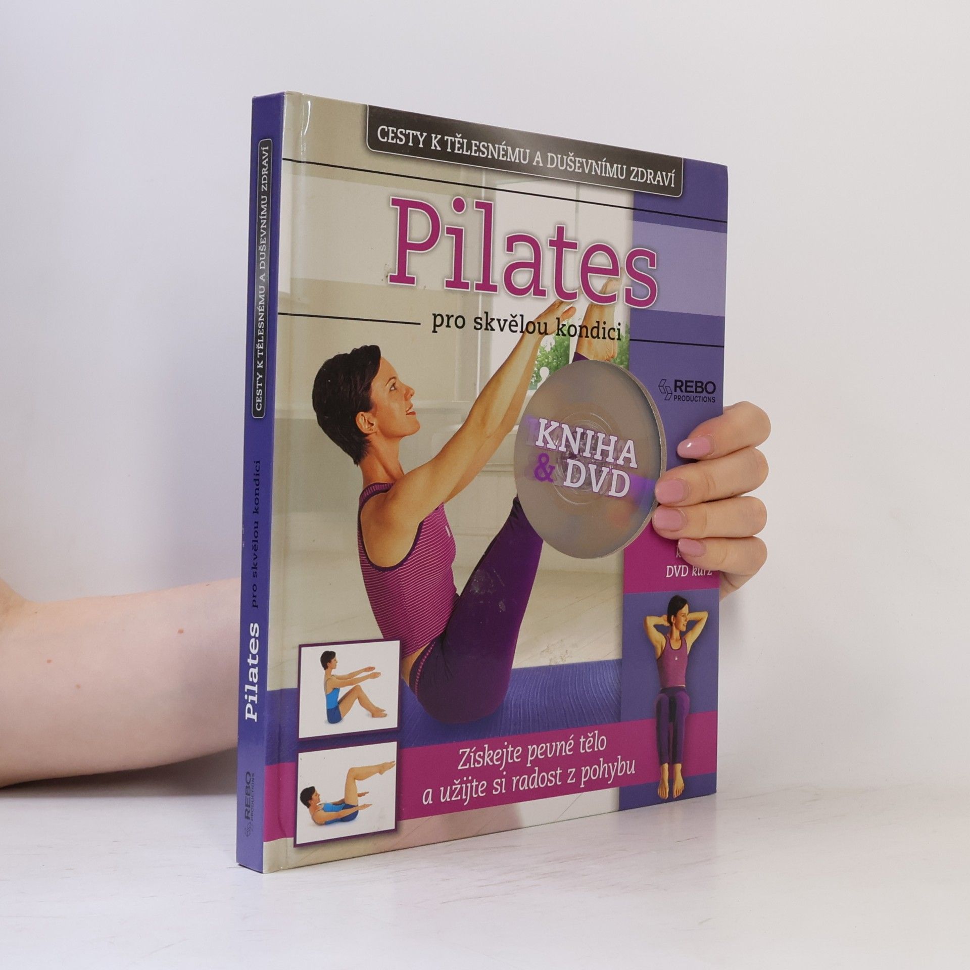 Kolektiv autorů Pilates pro skvělou kondici