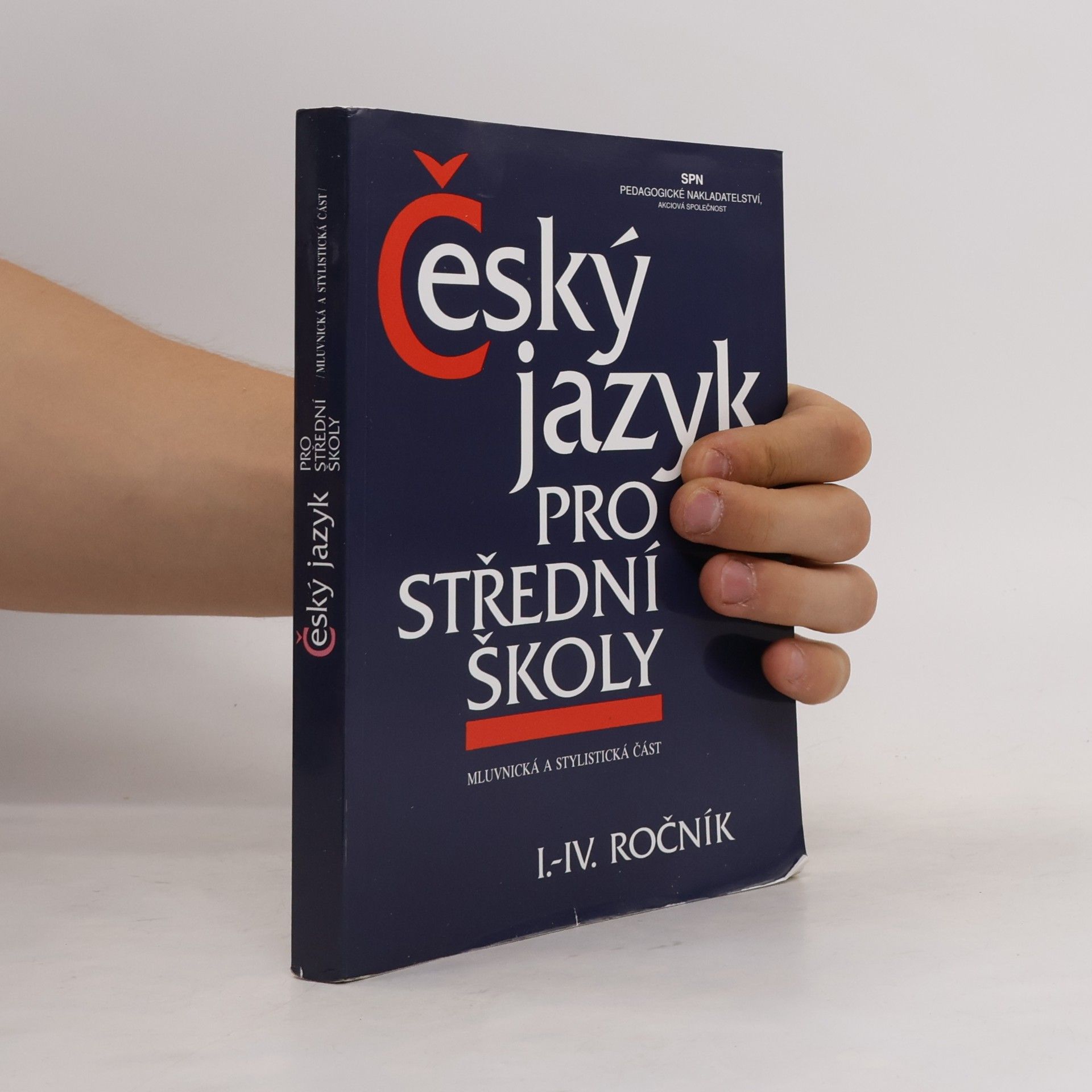 Collectif d'auteurs Český jazyk pro střední školy I.-IV. ročník