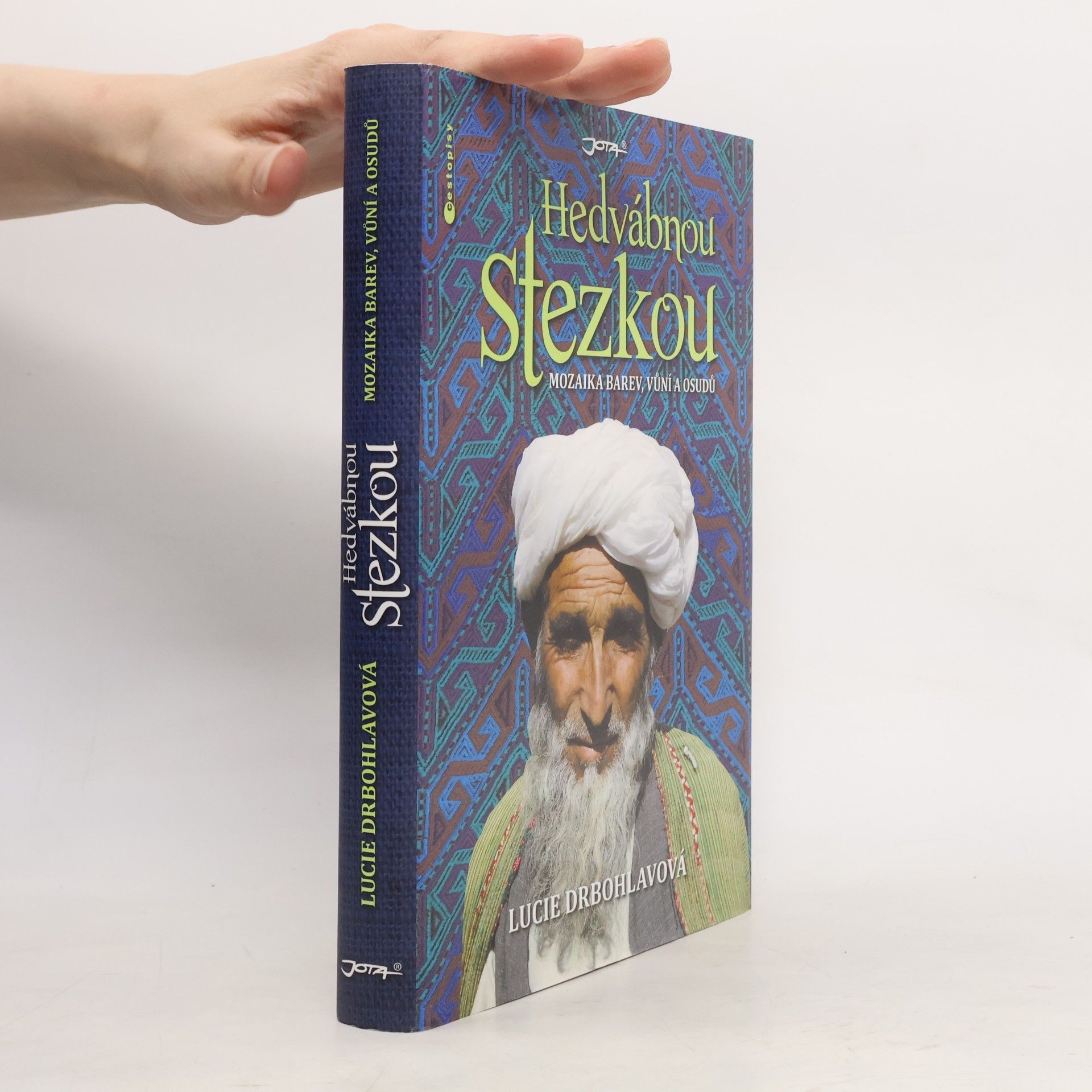 Lucie Drbohlavová Hedvábnou stezkou