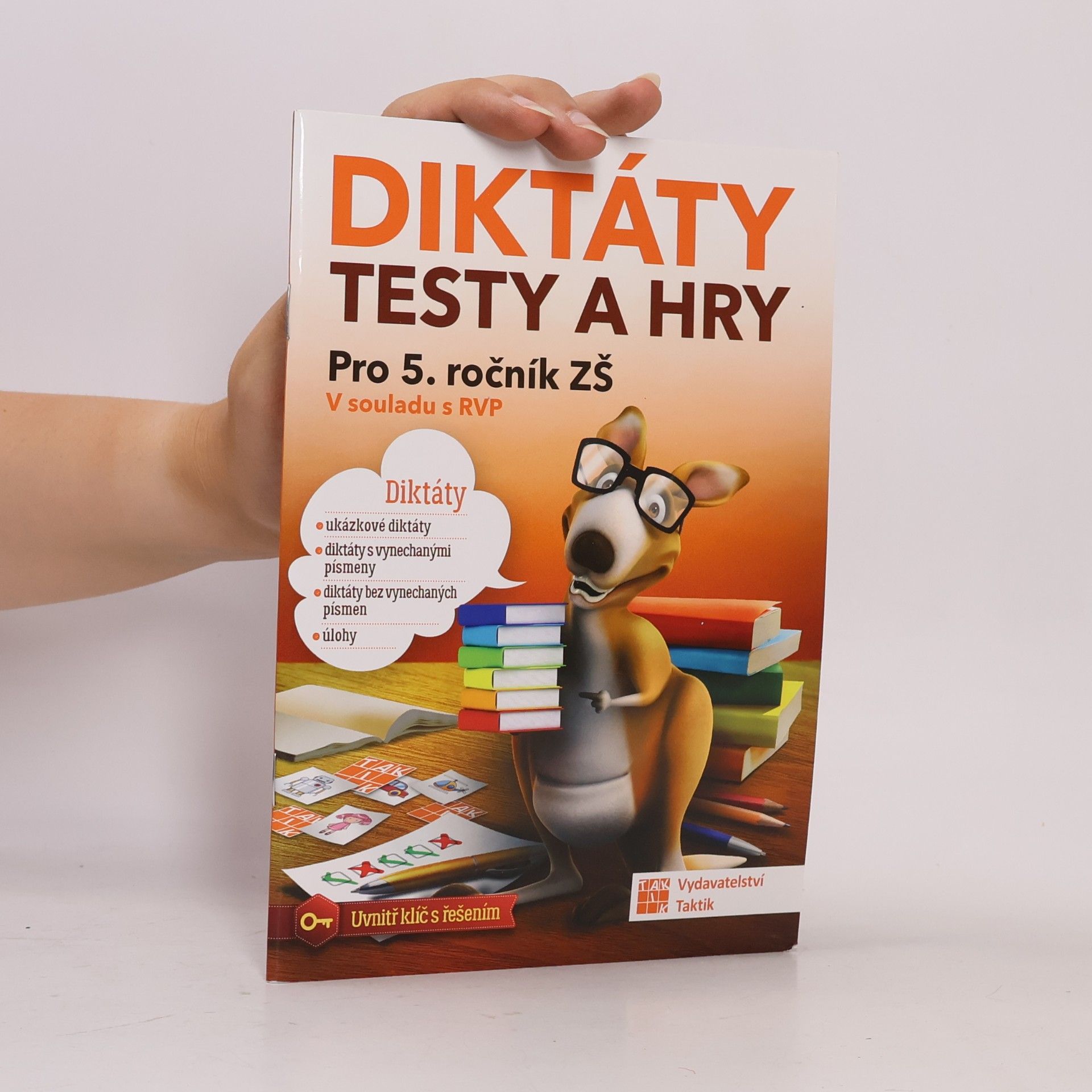 Kolektiv autorů Diktáty, testy a hry : pro 5. ročník ZŠ : v souladu s RVP