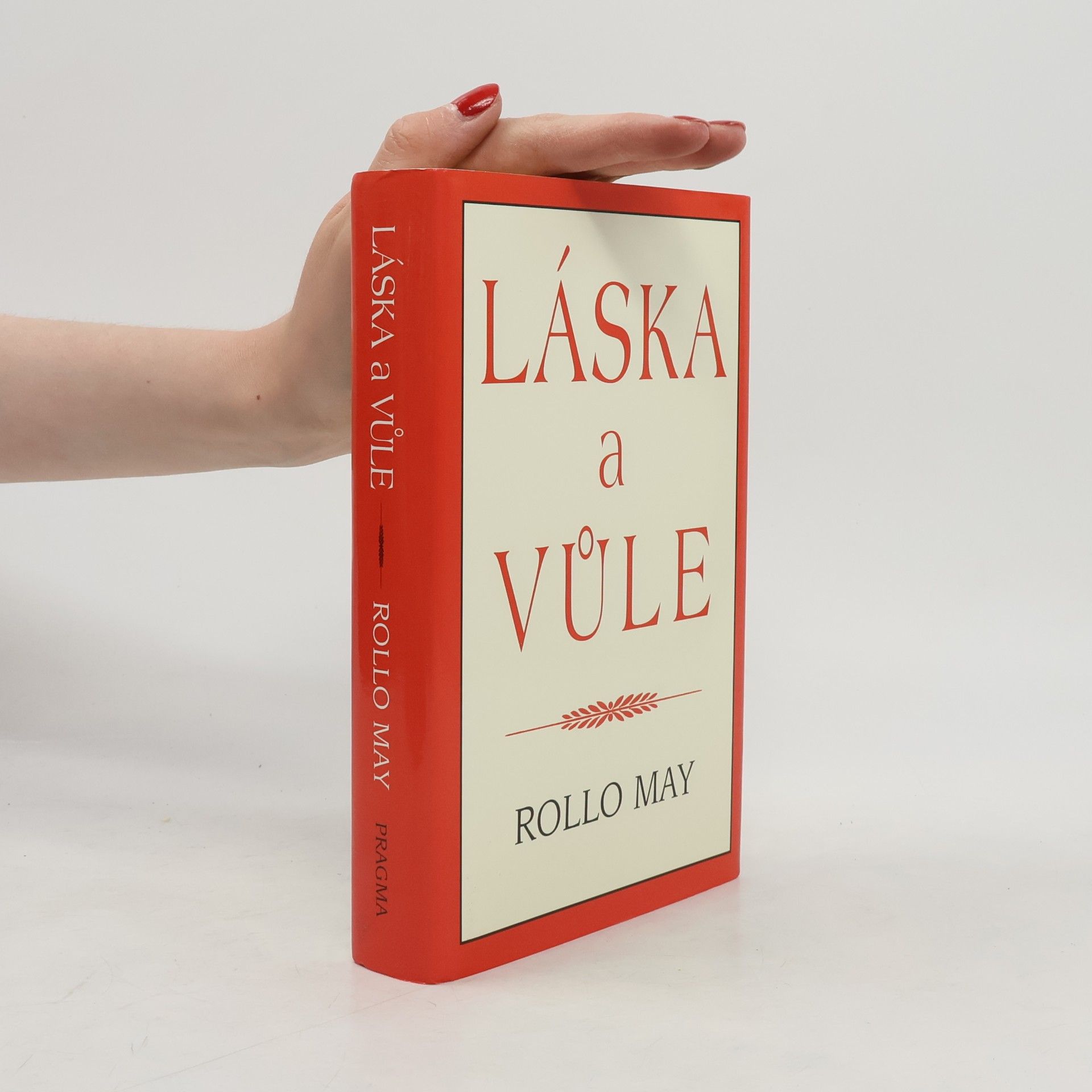 Rollo May Láska a vůle