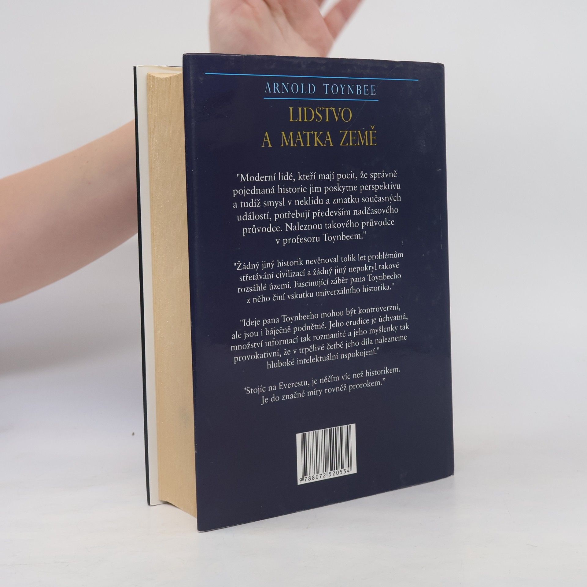 Arnold Joseph Toynbee Lidstvo a matka Země : Vyprávění o dějinách světa