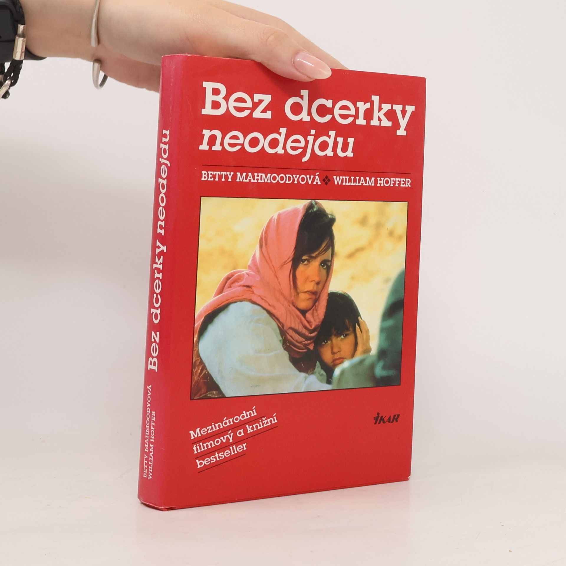Betty Mahmoody Bez dcerky neodejdu