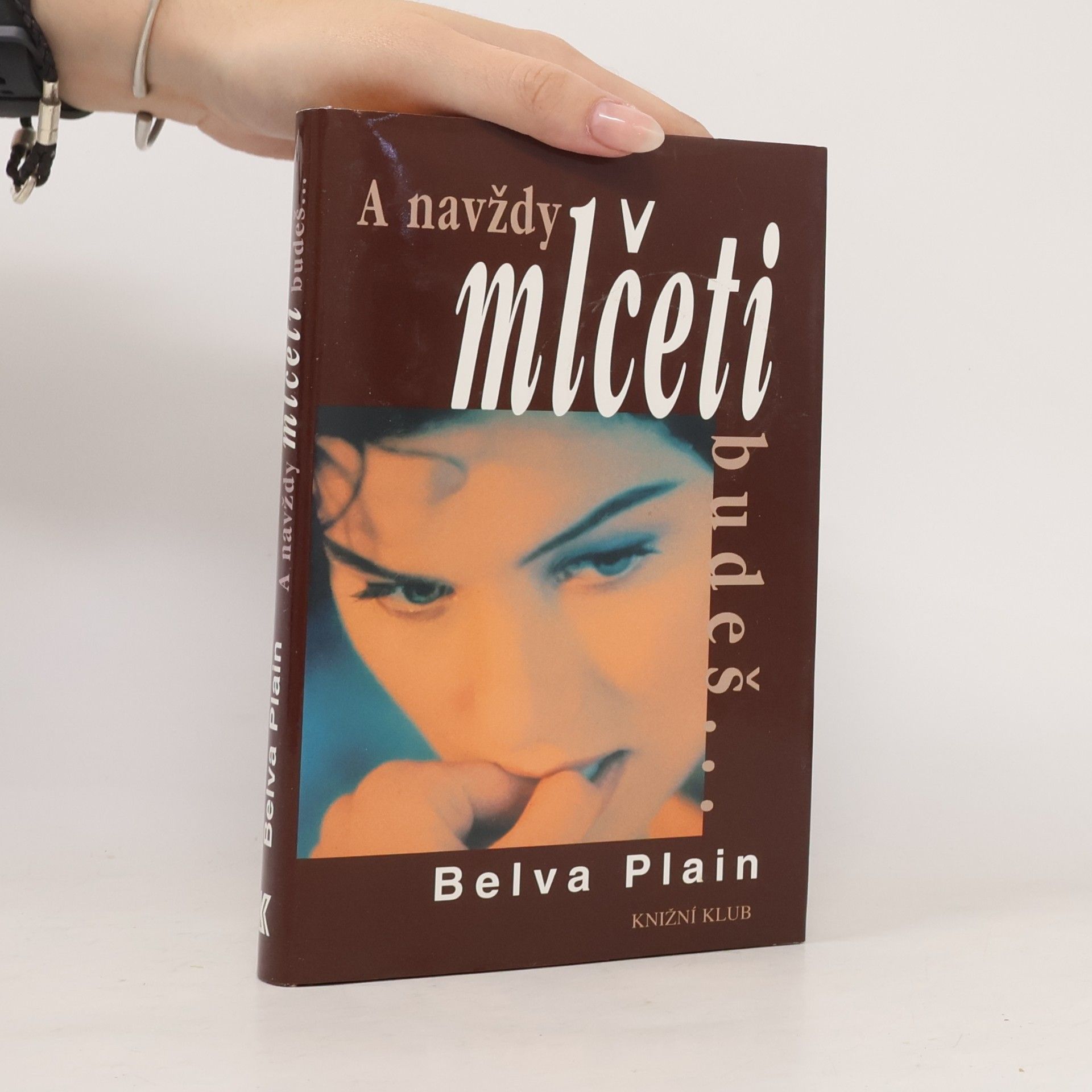 Belva Plain A navždy mlčeti budeš...