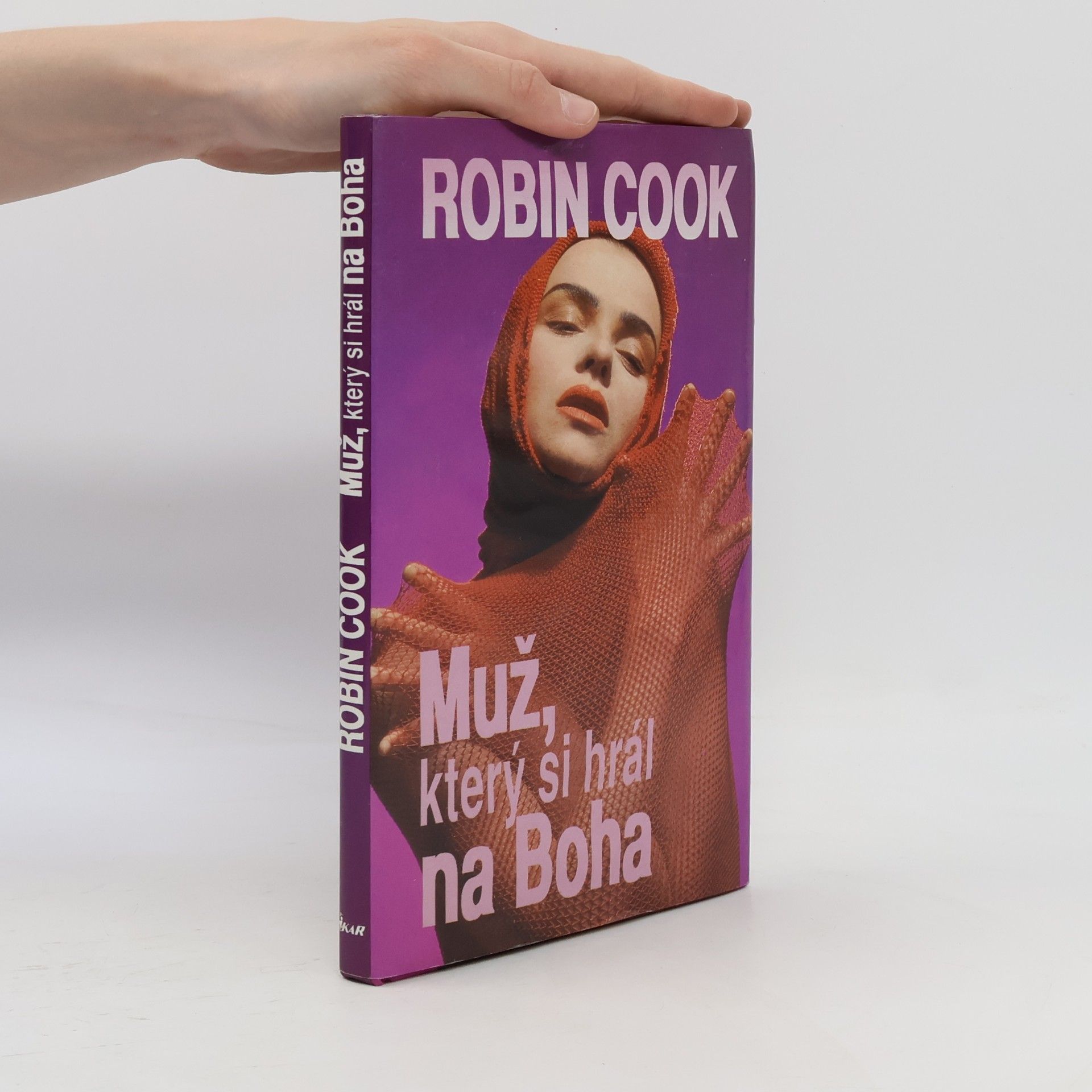 Robin Cook Muž, který si hrál na Boha