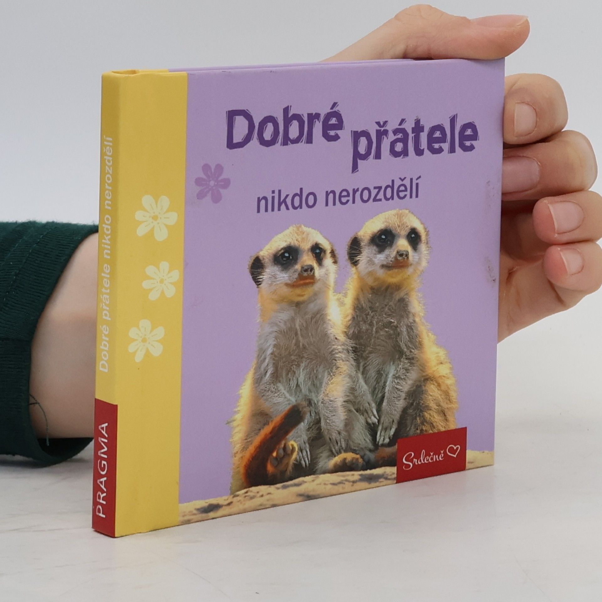 Various authors Dobré přátele nikdo nerozdělí