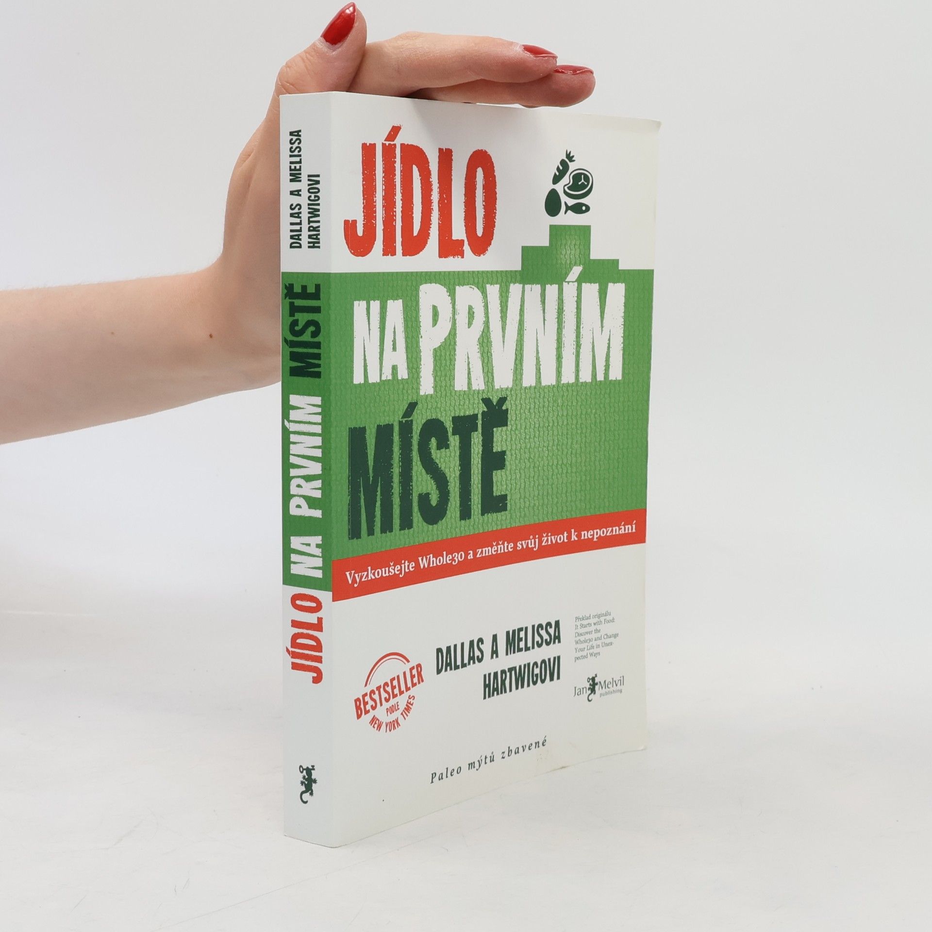 Dallas Hartwig Jídlo na prvním místě