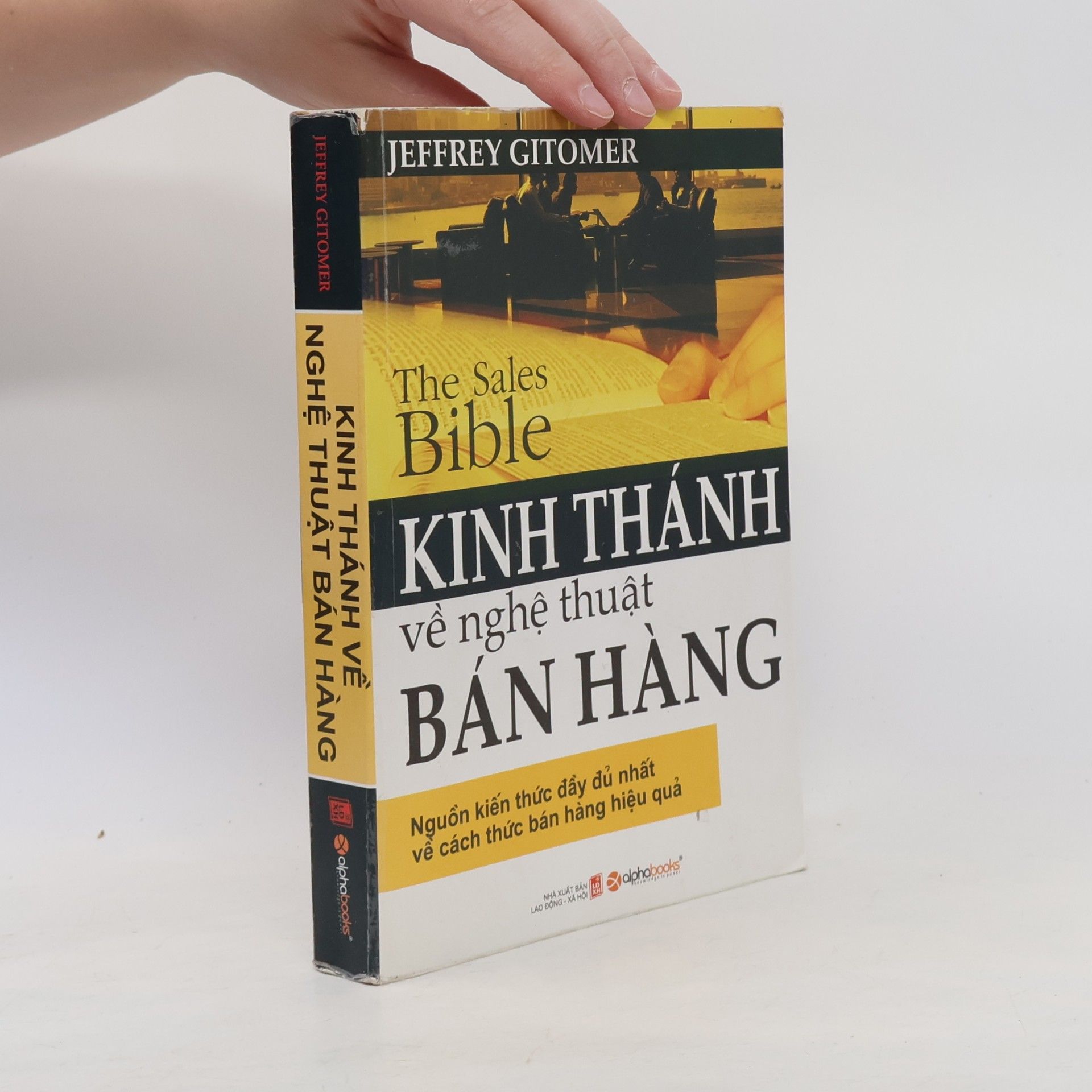 Jeffrey H. Gitomer Kinh thánh về nghệ thuật bán hàng