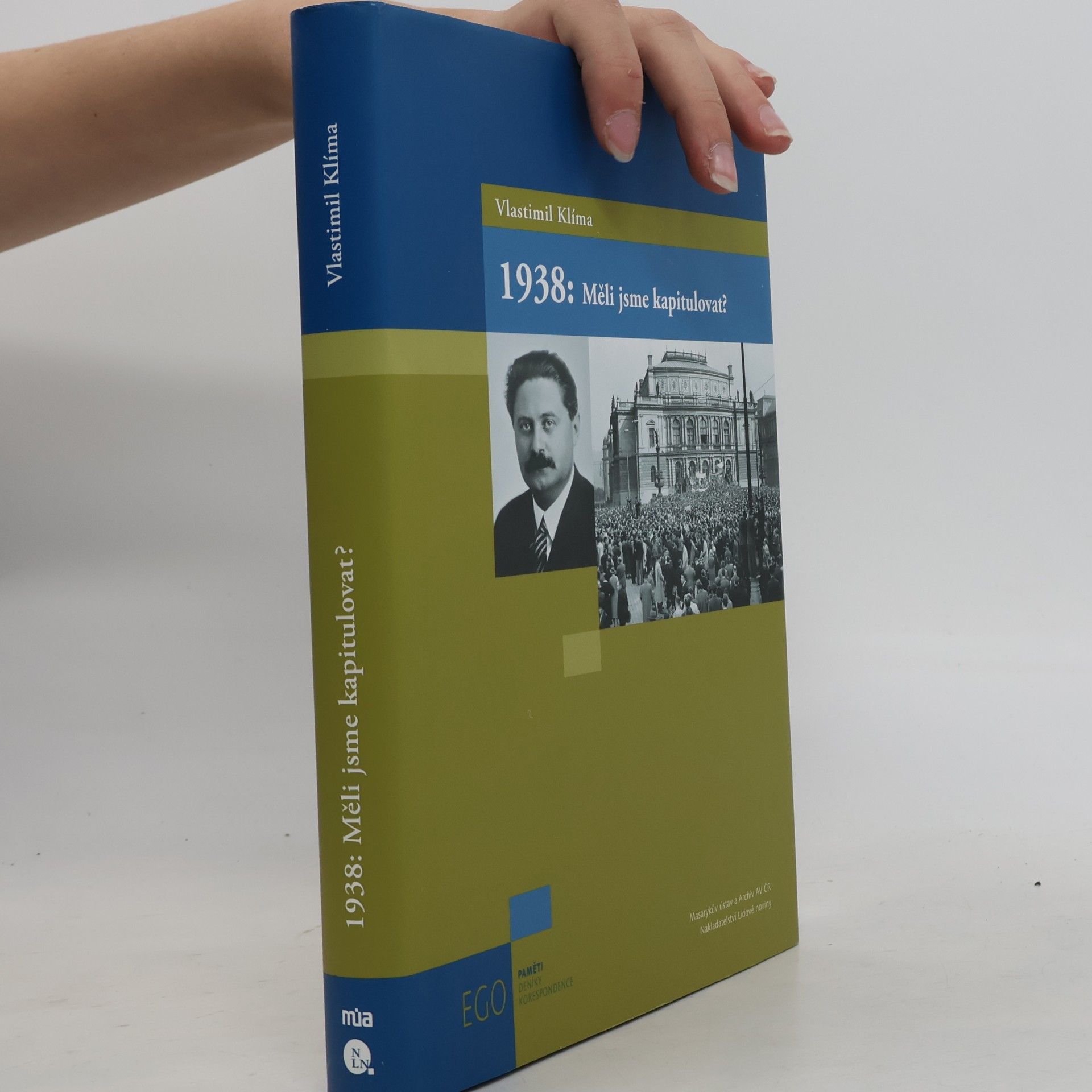 Vlastimil Klíma 1938: měli jsme kapitulovat?