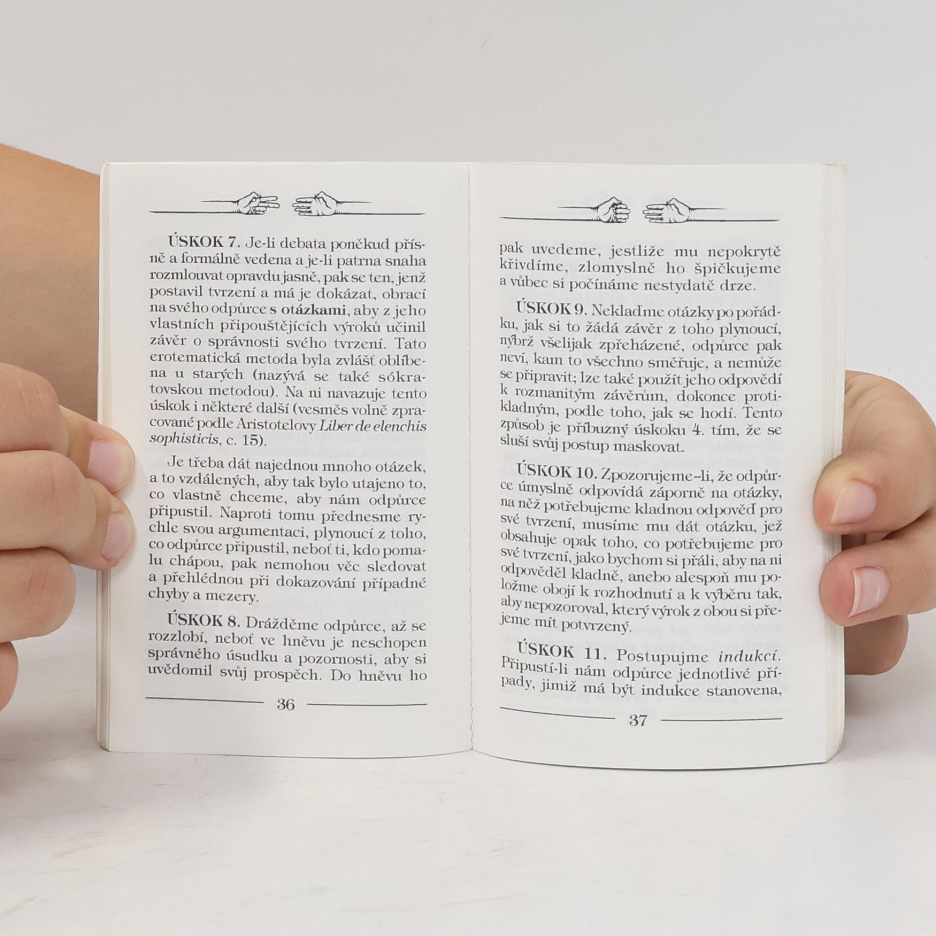 Arthur Schopenhauer Eristická dialektika, čili, Umění dostati v každé debatě za pravdu
