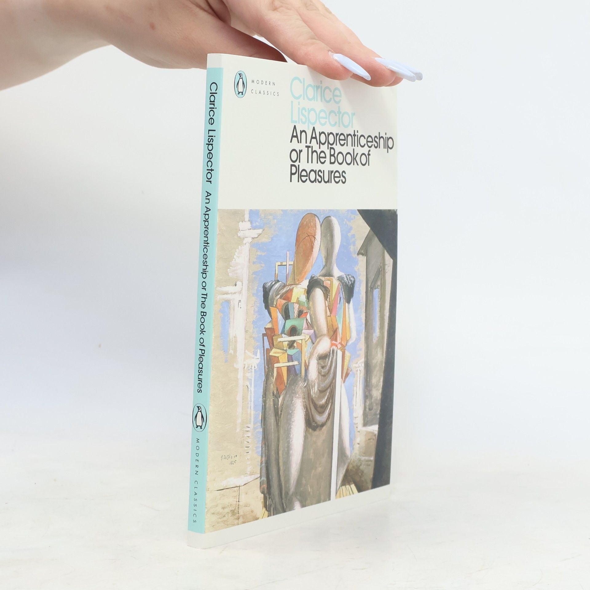 Clarice Lispector An Apprenticeship or The Book of Pleasures
