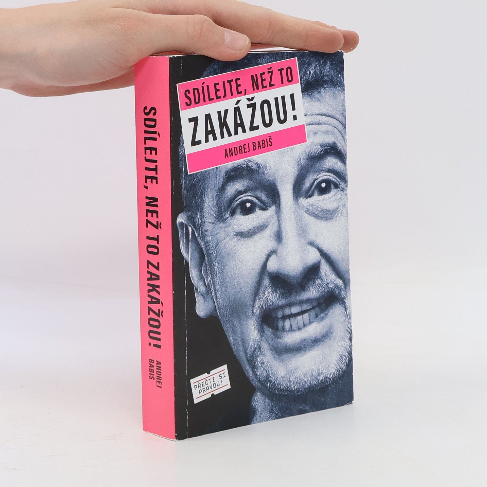 Andrej Babiš Sdílejte, než to zakážou!