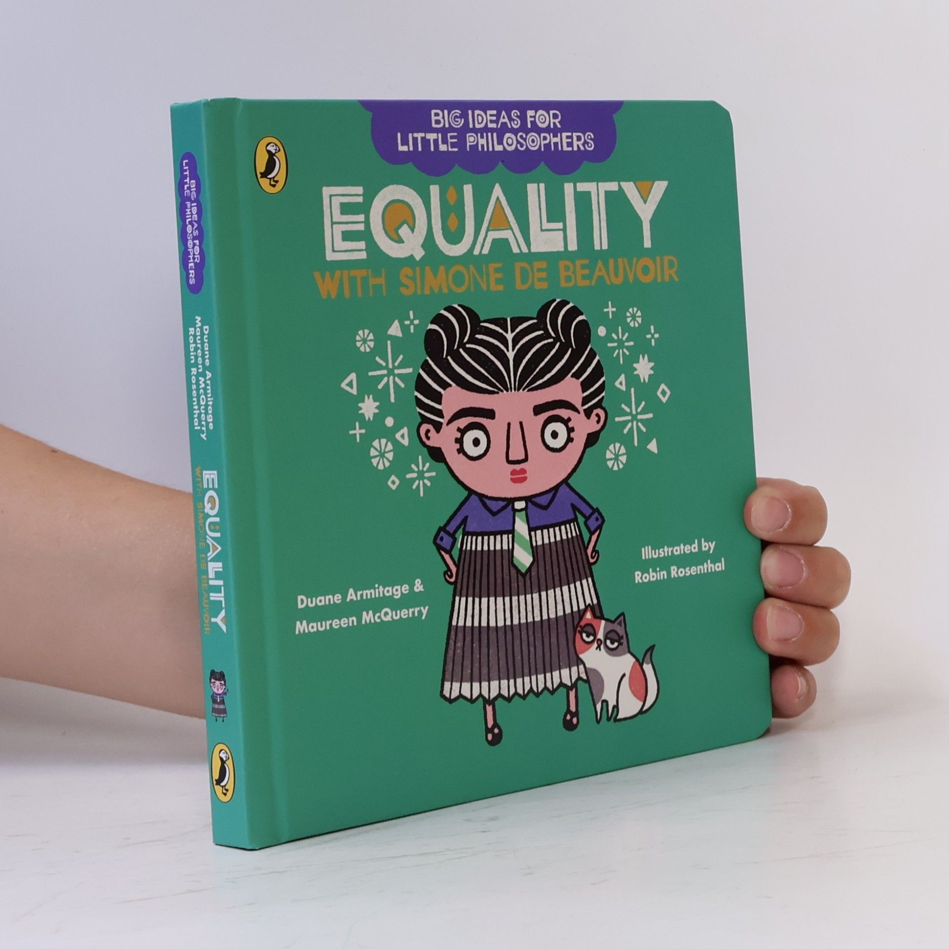 Duane Armitage Big Ideas for Little Philosophers: Equality with Simone de Beauvoir