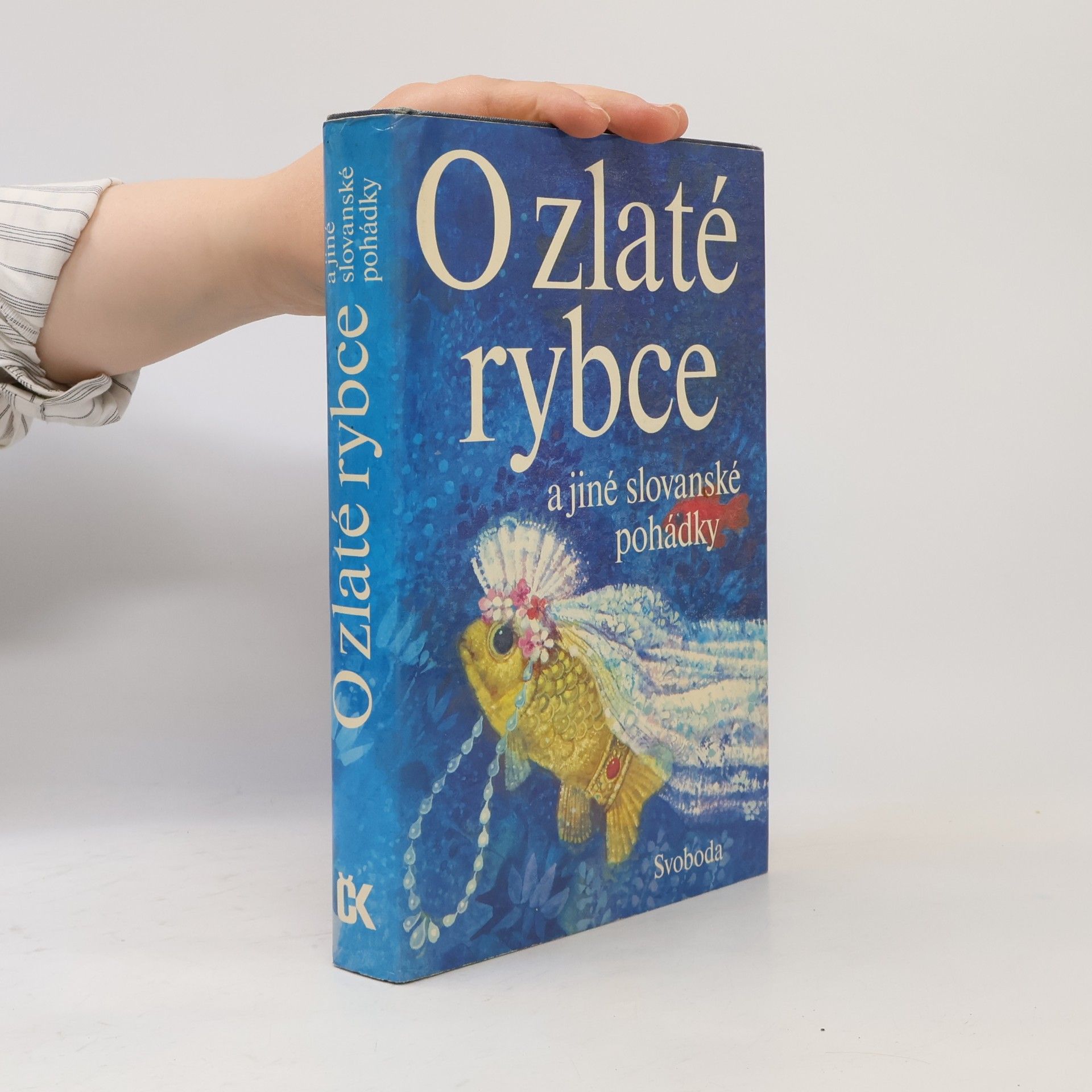 Karel Franta O zlaté rybce a jiné slovanské pohádky