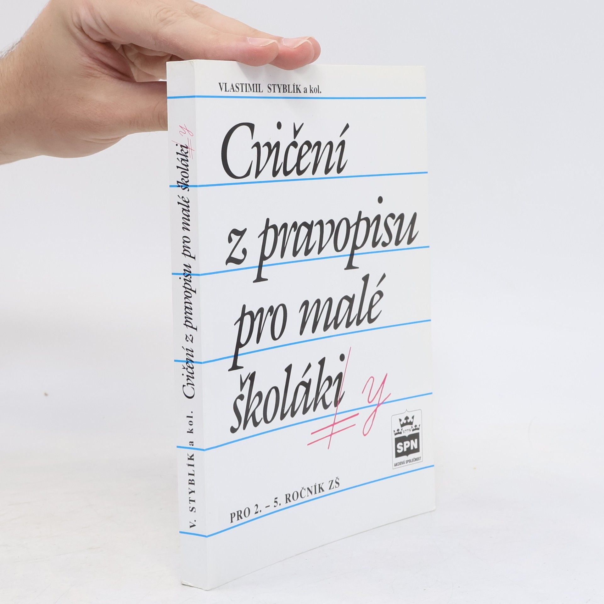 Vlastimil Styblík Cvičení z pravopisu pro malé školáky