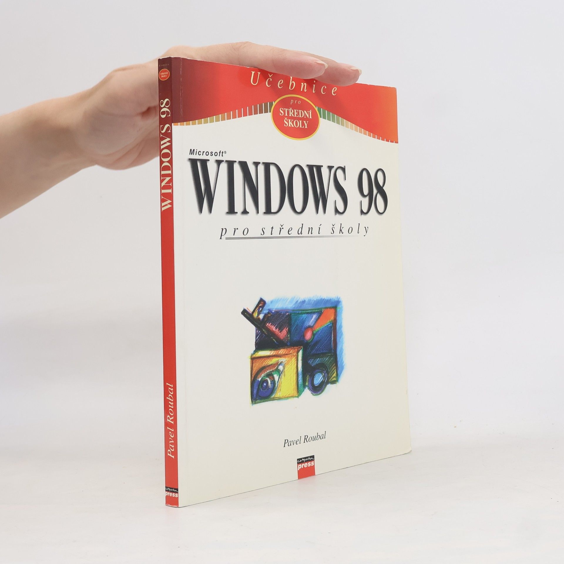Pavel Roubal Učebnice Windows 98 pro SŠ