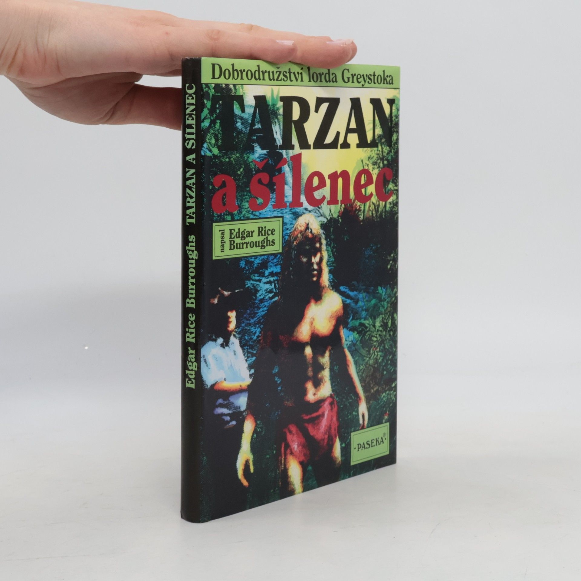 Edgar Rice Burroughs Tarzan a šílenec
