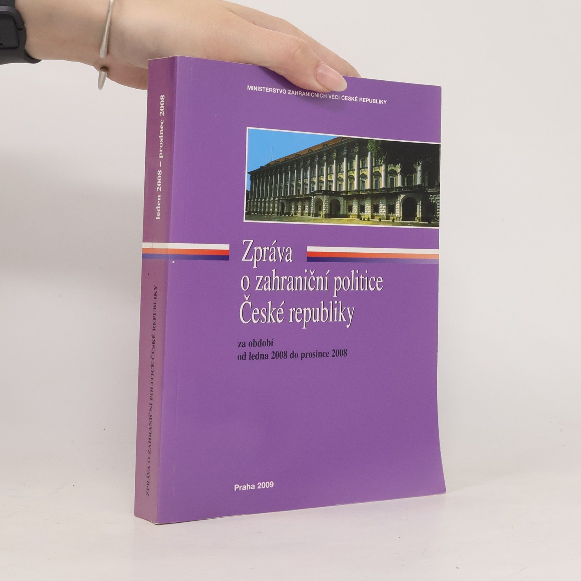 AA.VV. Zpráva o zahraniční politice České republiky za období od ledna 2007 do prosince 2007