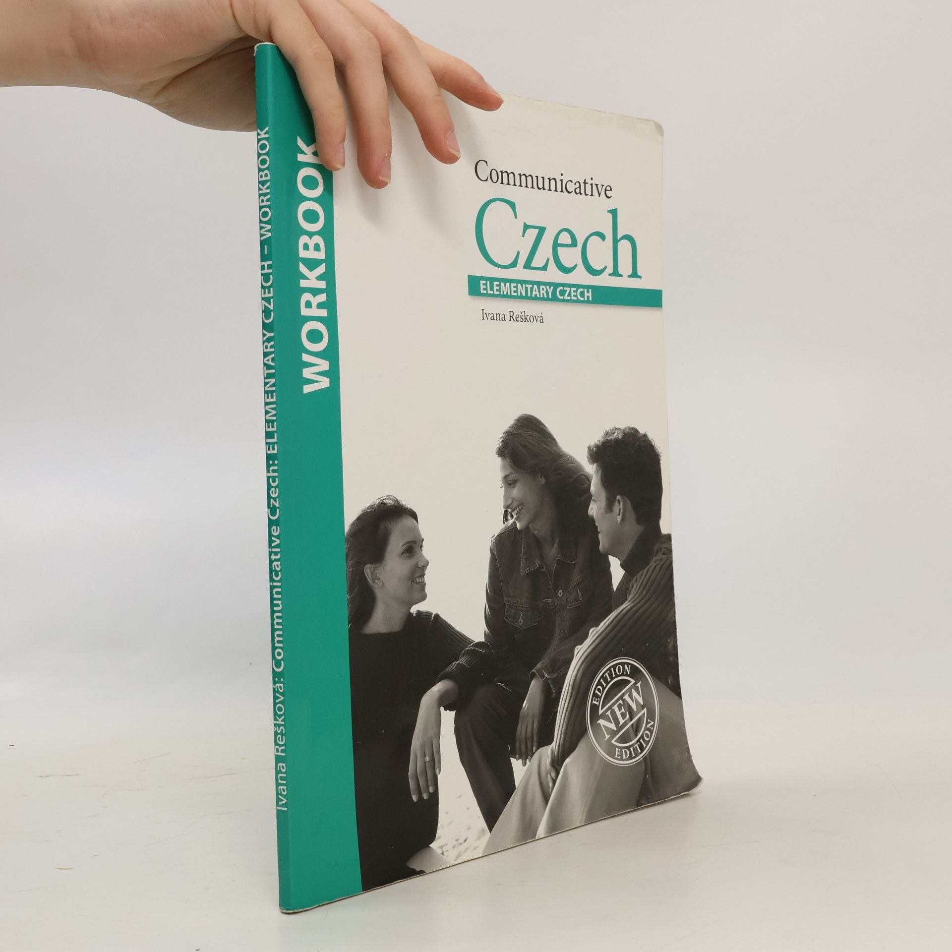 Ivana Rešková Communicative Czech. Elementary Czech. Workbook