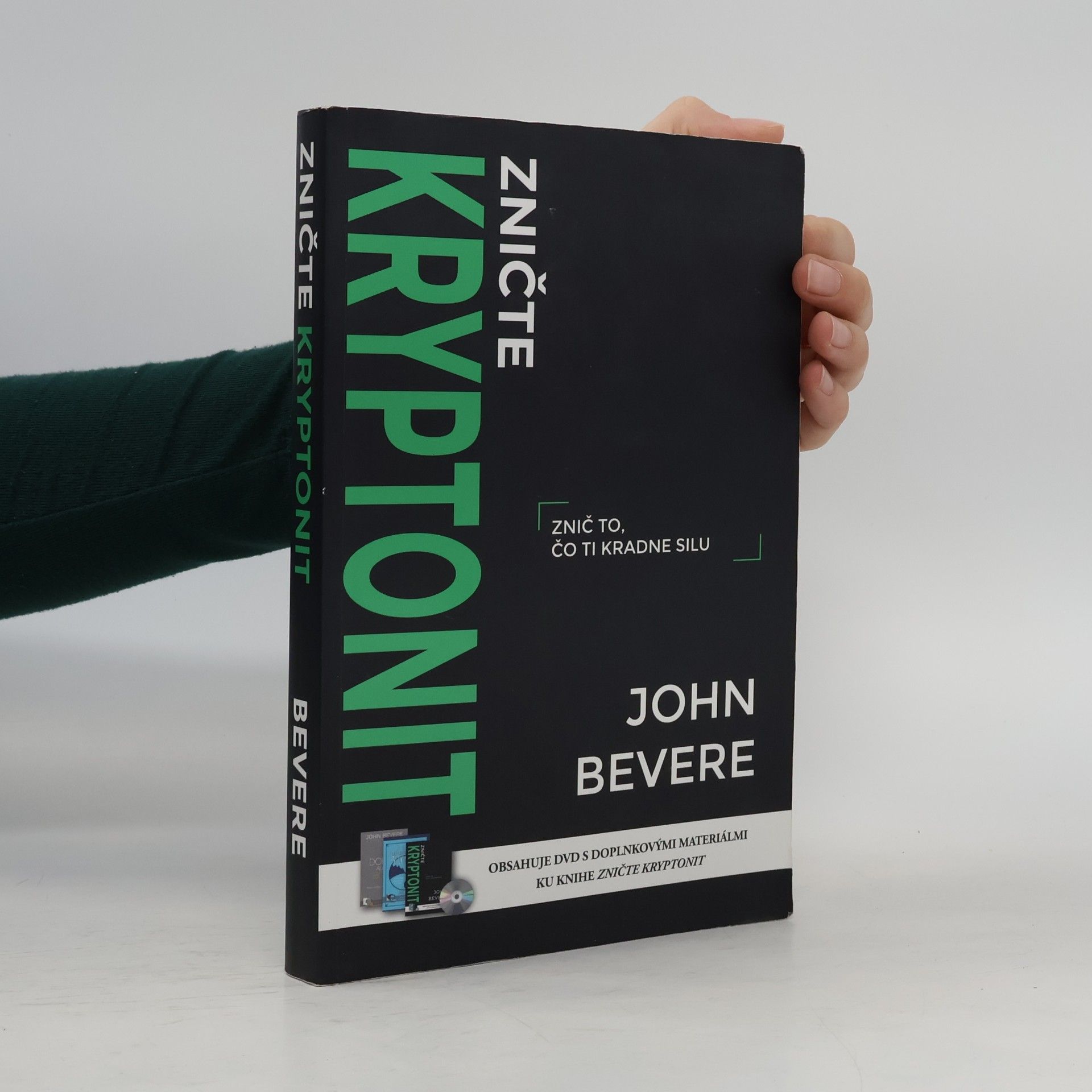 John Bevere Zničte kryptonit