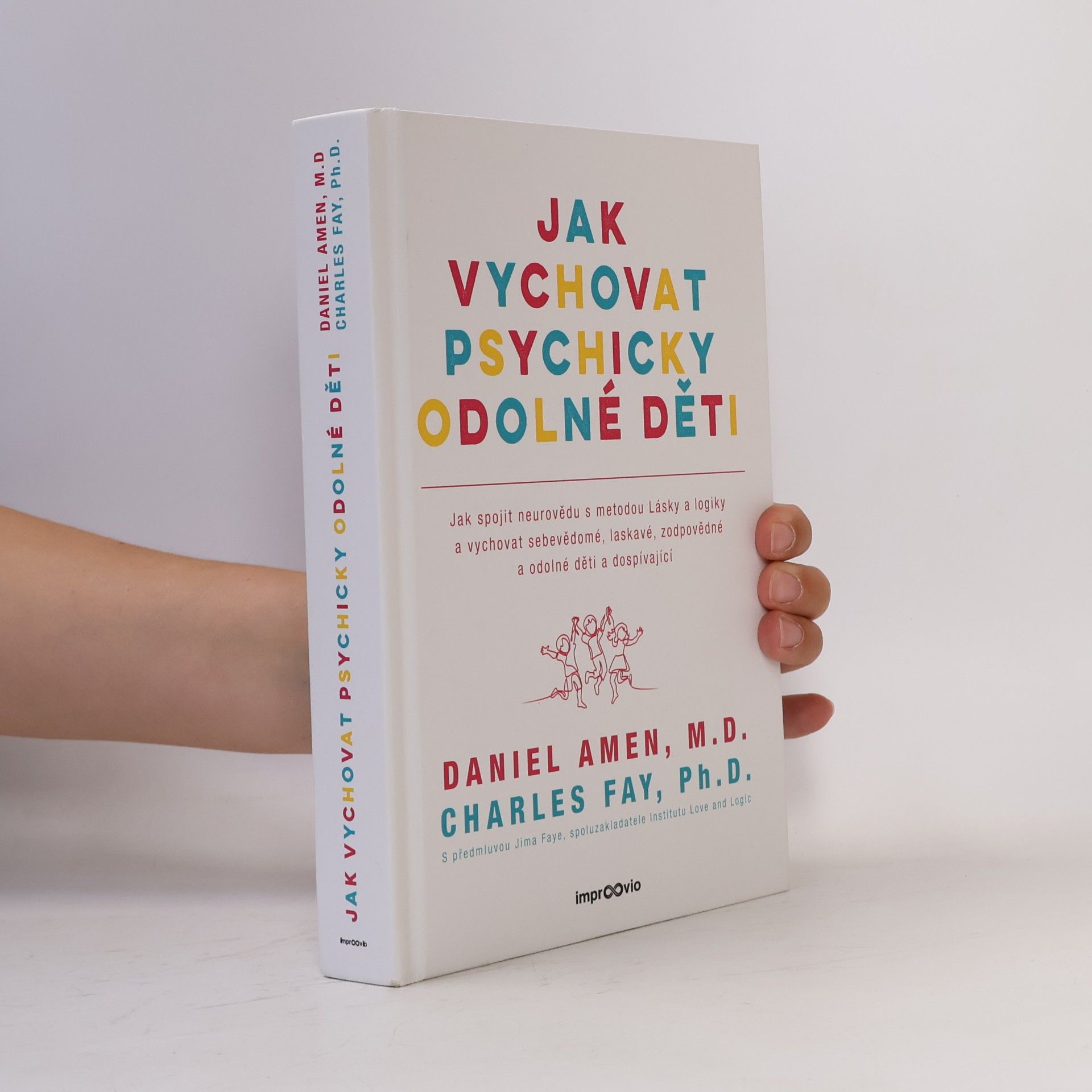 Daniel Amen Jak vychovat psychicky odolné děti
