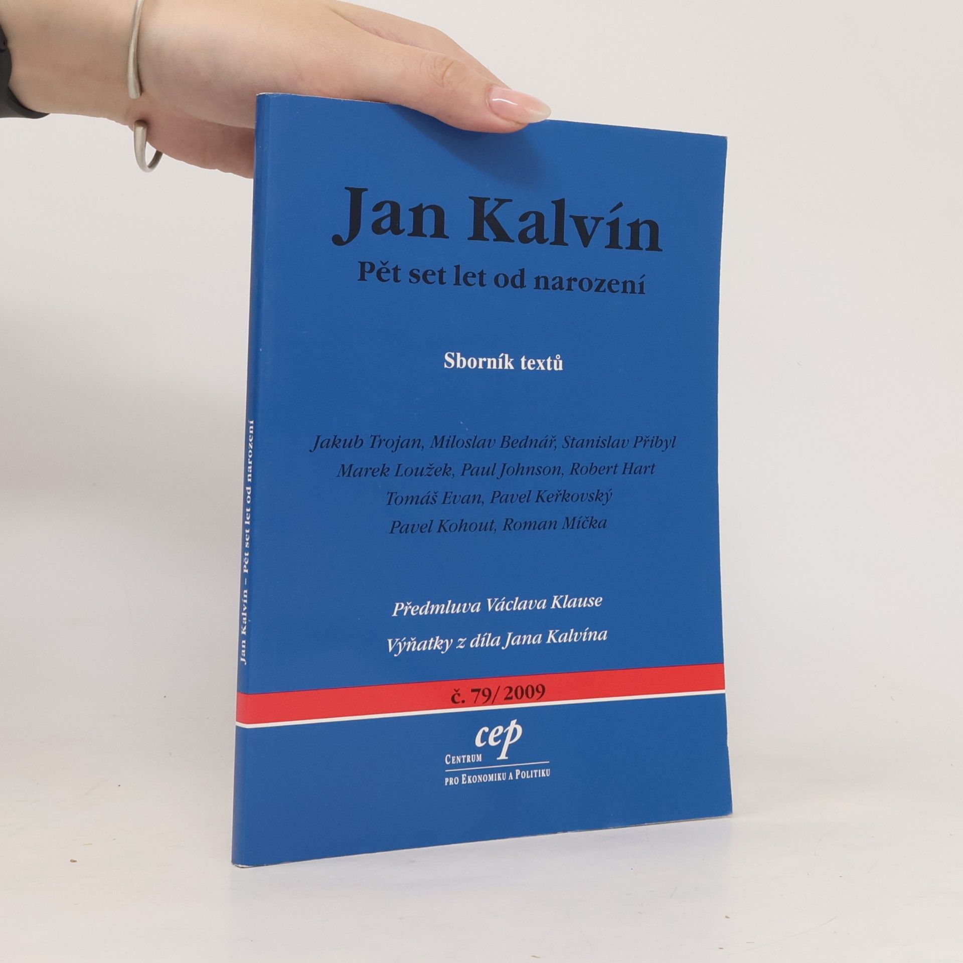 Kolektív autorov Jan Kalvín. Pět set let od narození