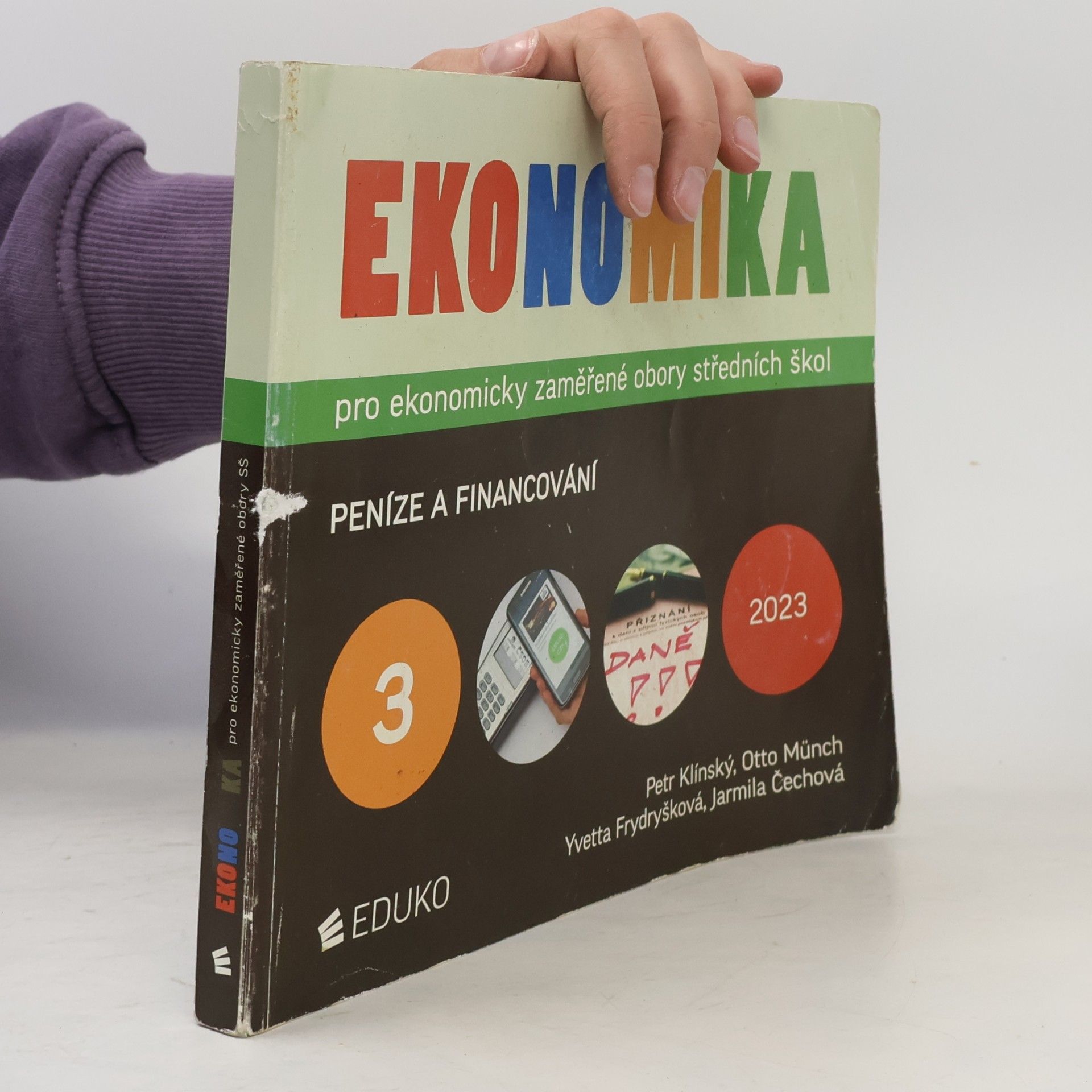 Kolektiv autorů Ekonomika pro ekonomicky zaměřené obory středních škol. 3, Peníze a financování