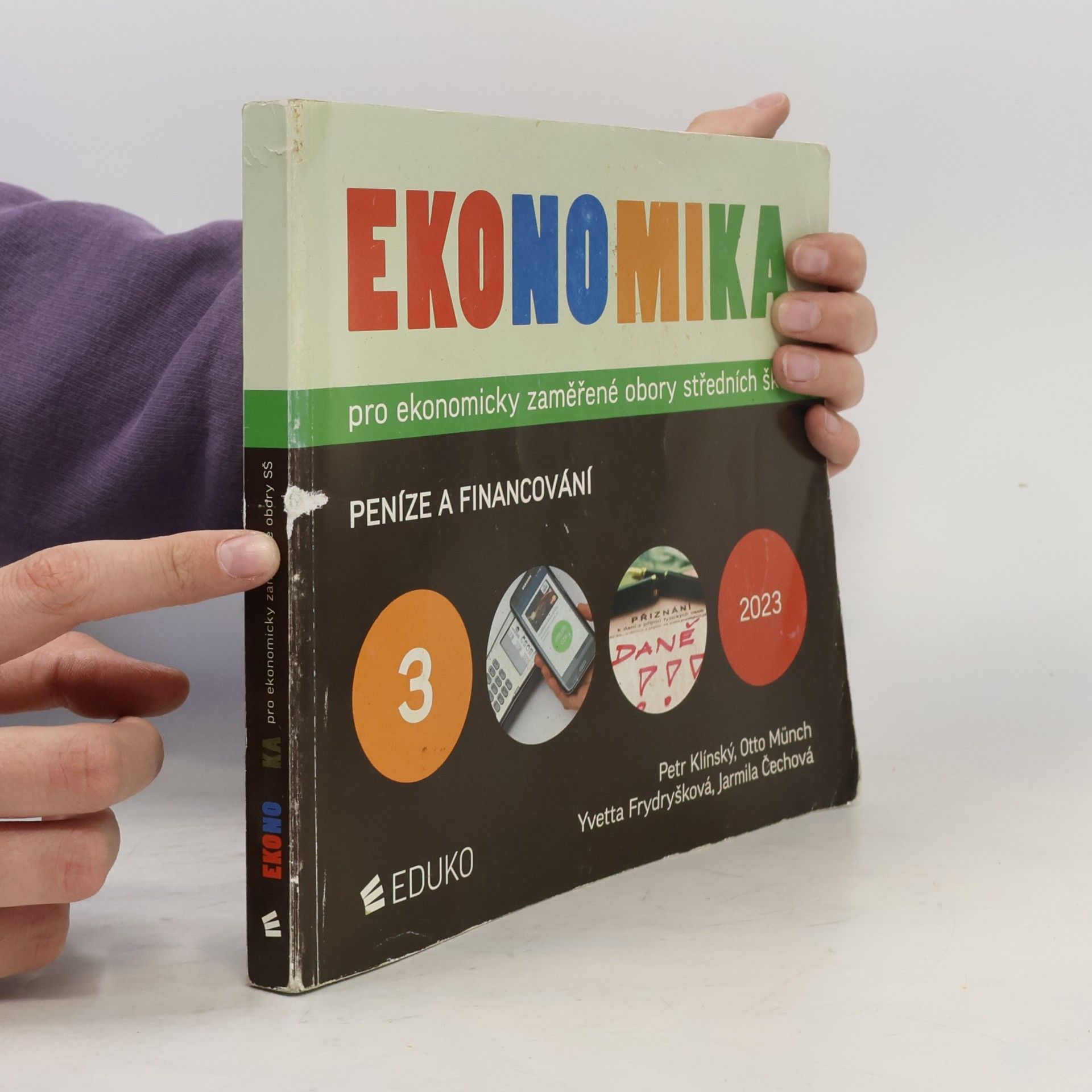 Kolektiv autorů Ekonomika pro ekonomicky zaměřené obory středních škol. 3, Peníze a financování
