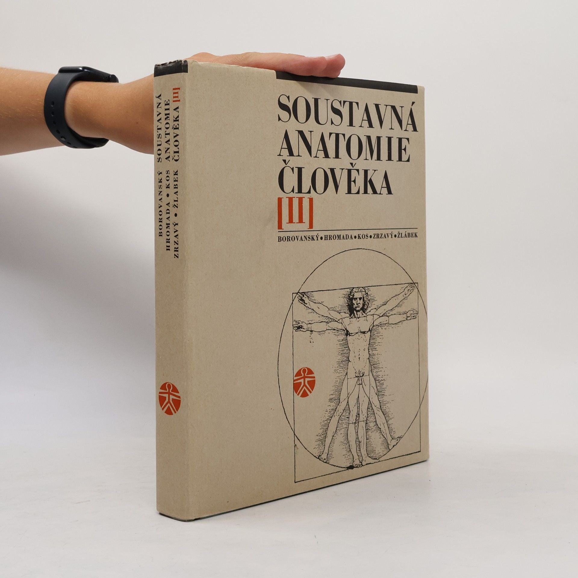 Autorenkollektiv Soustavná anatomie člověka (II. díl)