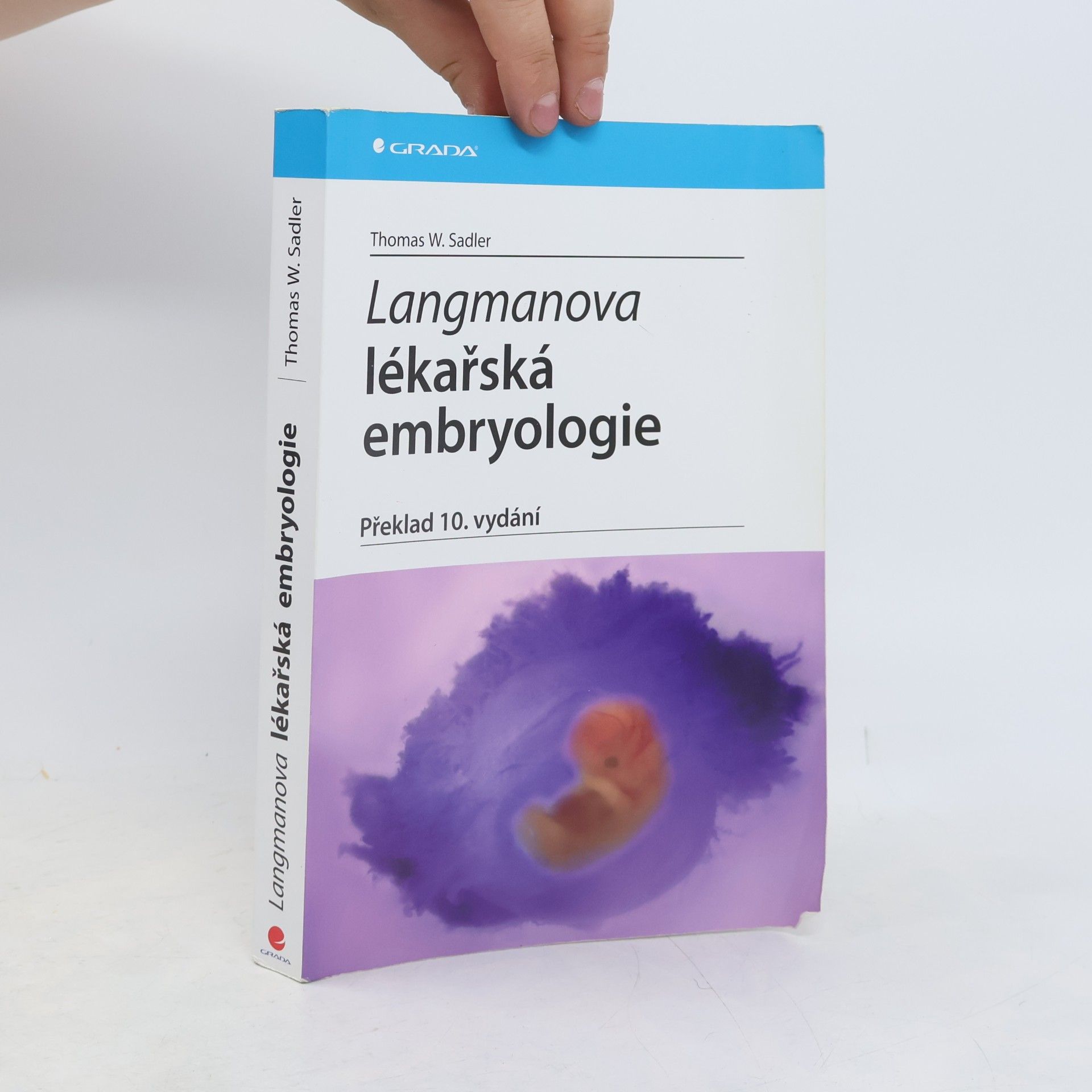 Thomas W. Sadler Langmanova lékařská embryologie