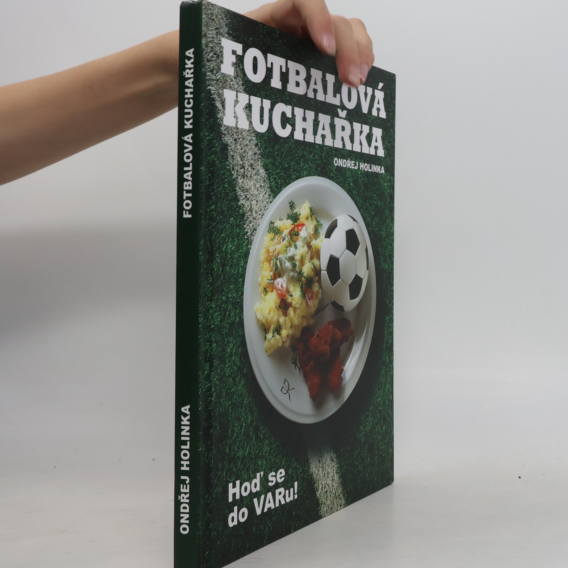 Ondřej Holinka Fotbalová kuchařka